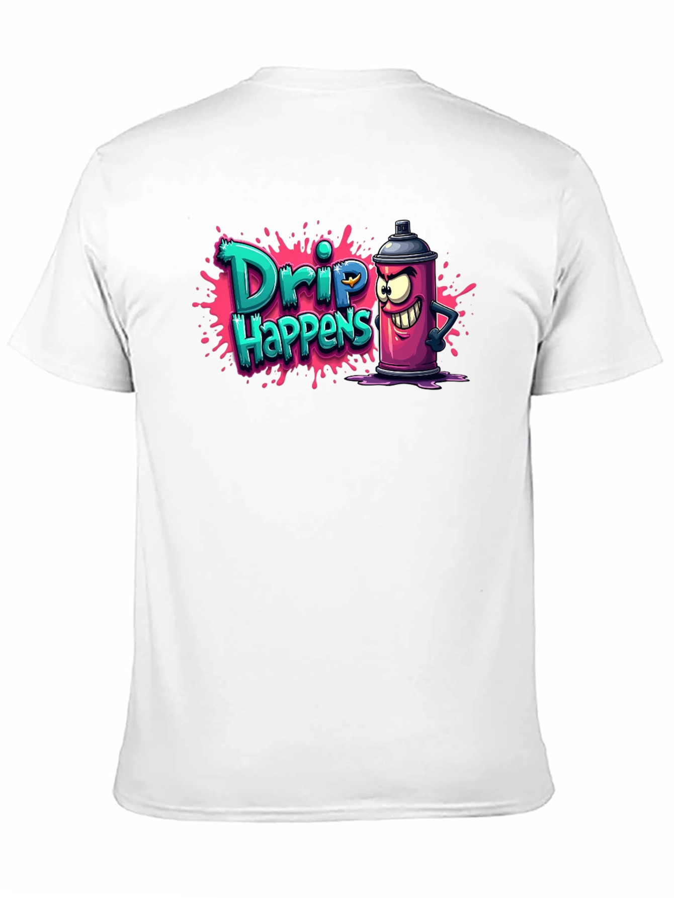 Drip Happens T-Shirt - Funny Graffiti Art Tee