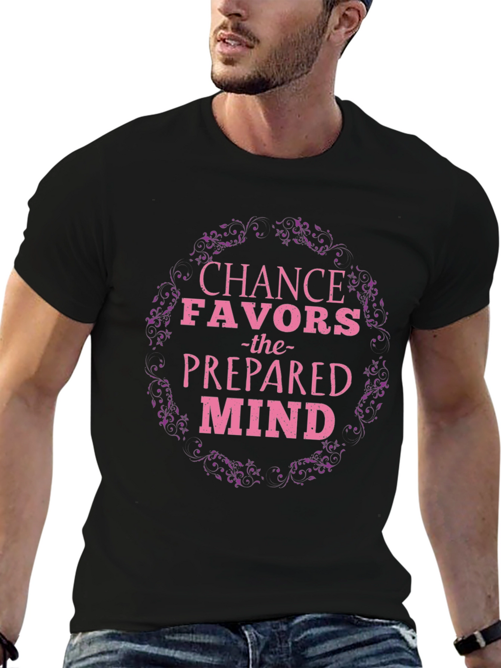 Chance Favors the Prepared Mind Black T-Shirt