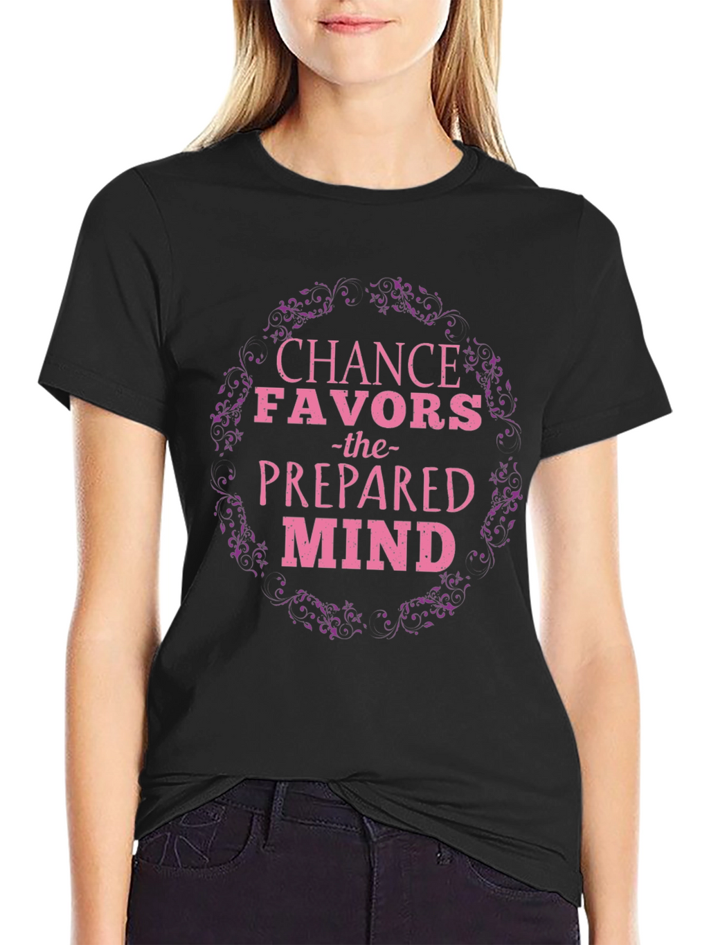Chance Favors the Prepared Mind Black T-Shirt