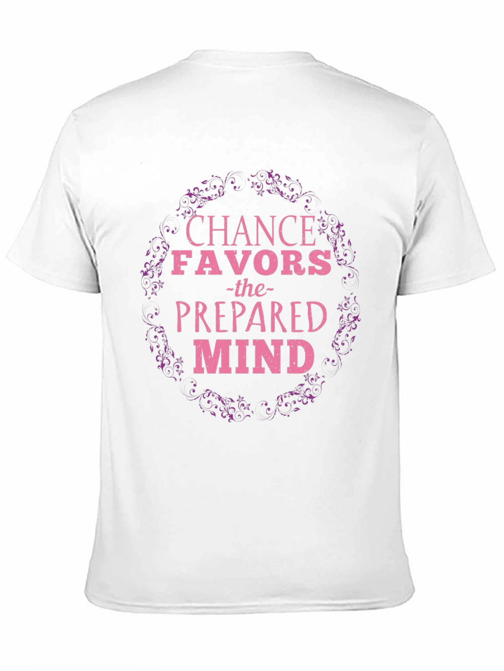 Chance Favors the Prepared Mind Black T-Shirt