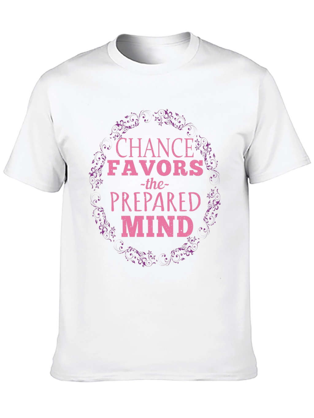 Chance Favors the Prepared Mind Black T-Shirt