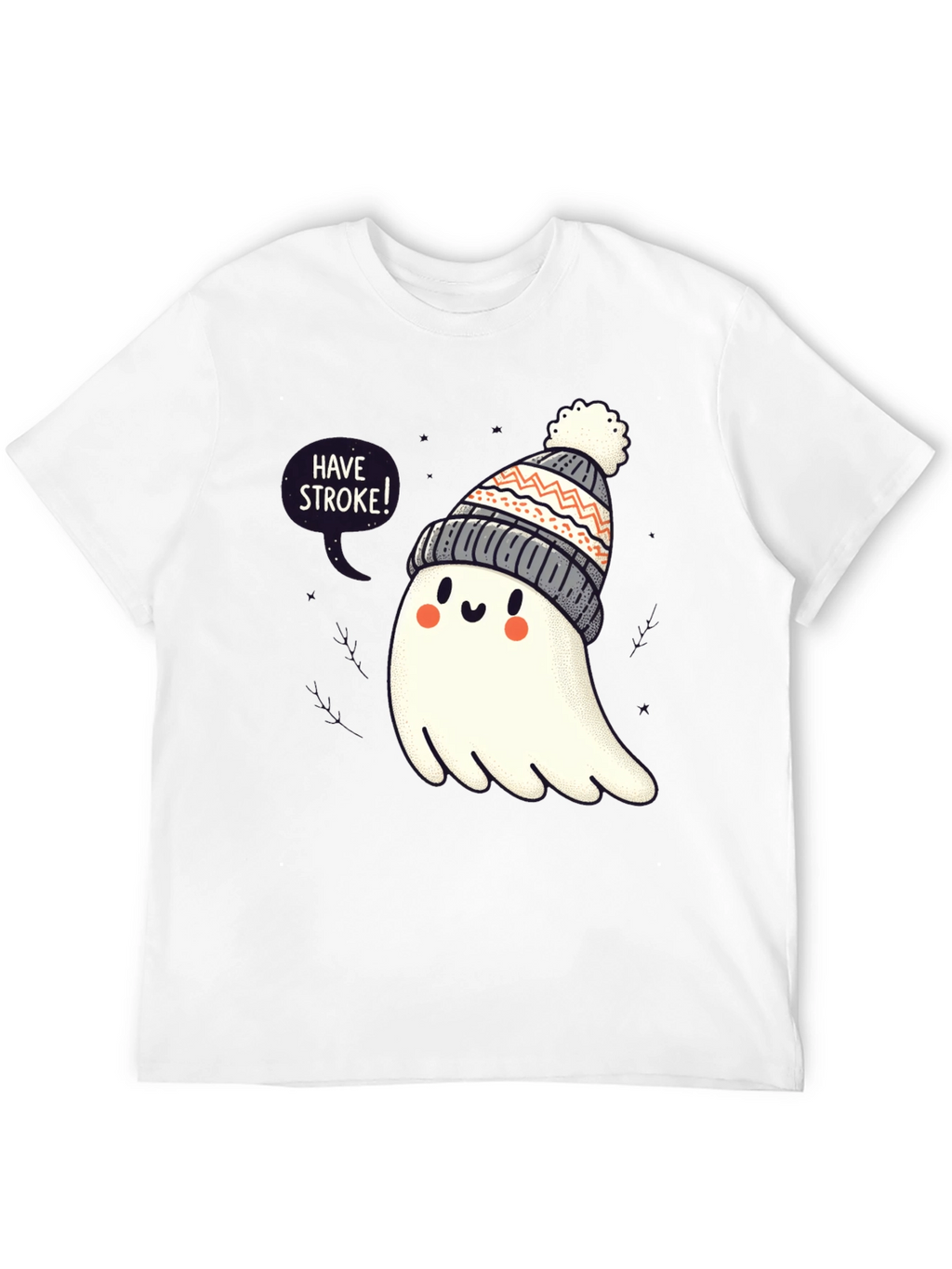 Have Stroke! Ghost T-Shirt