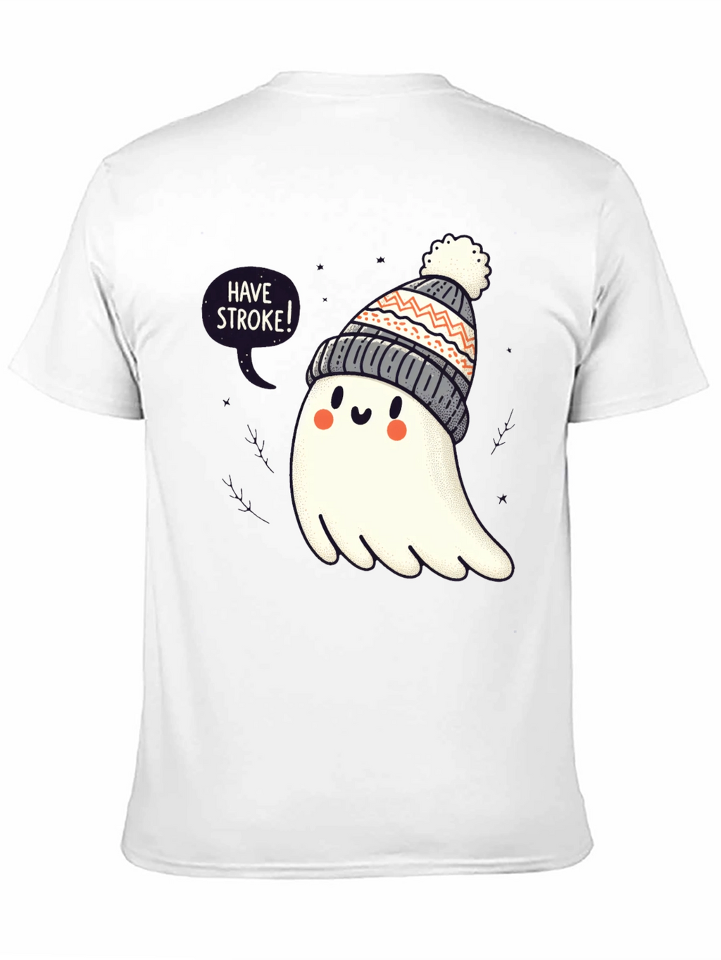 Have Stroke! Ghost T-Shirt