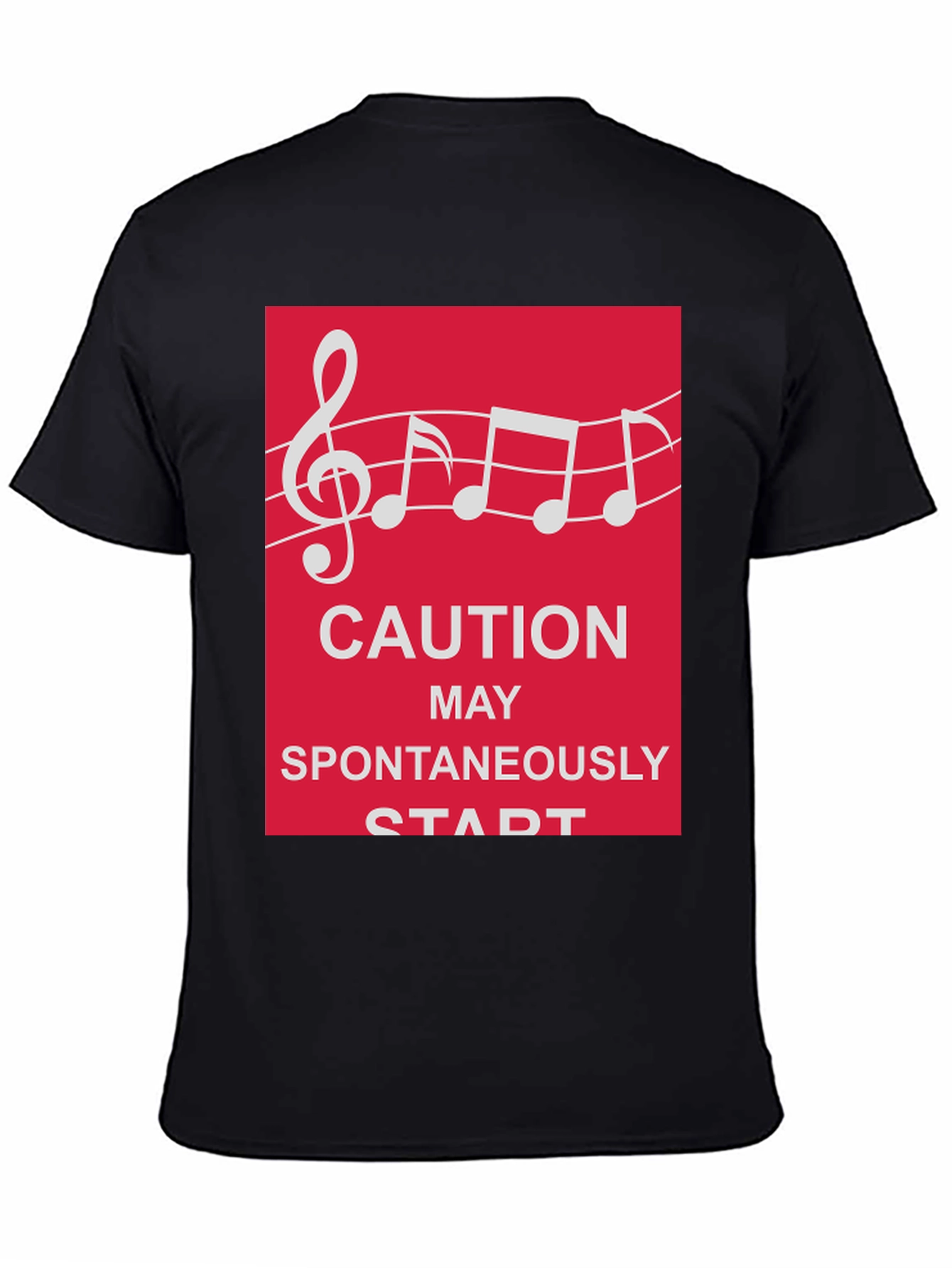 Caution May Spontaneously Start Music T-Shirt