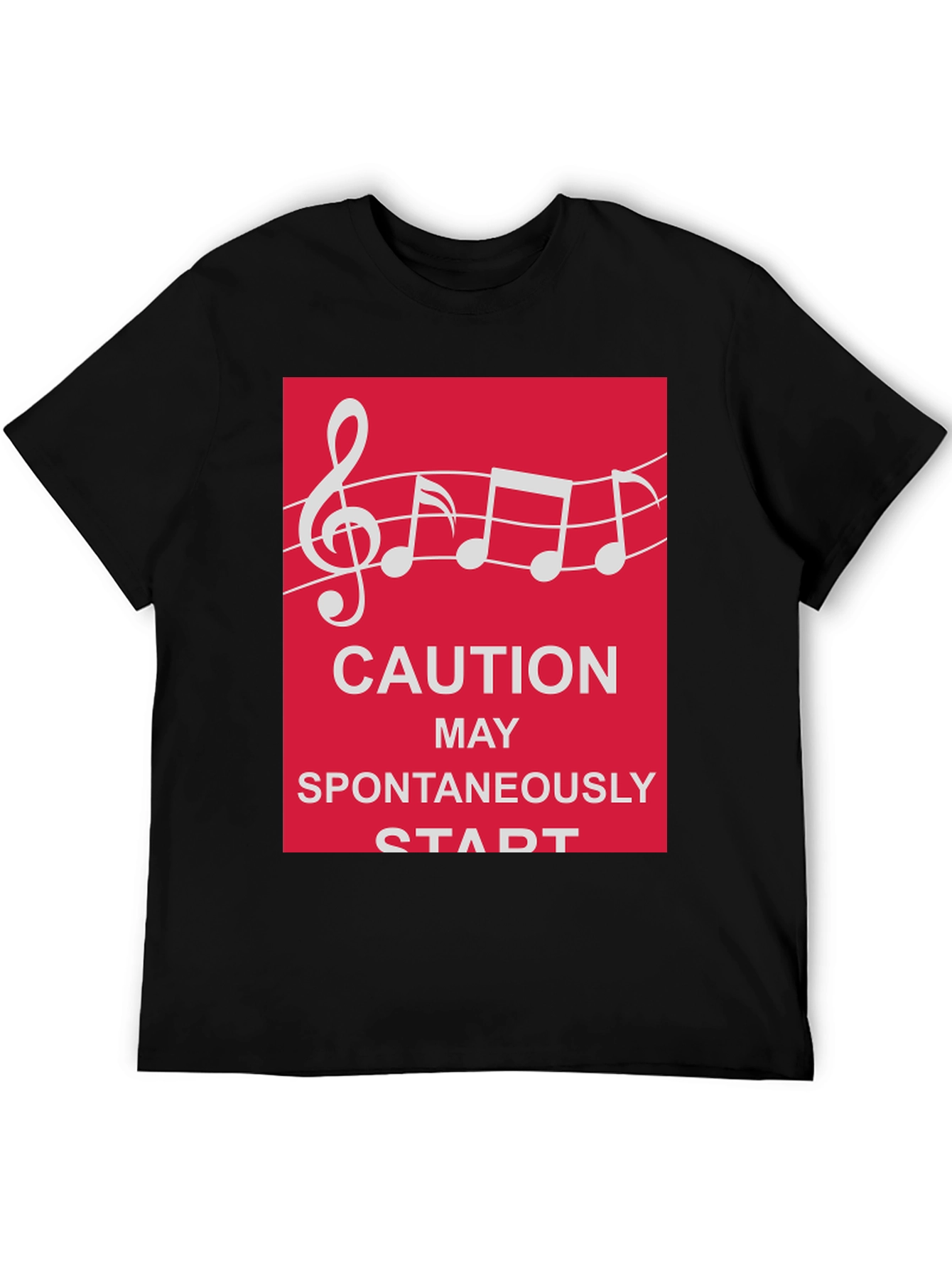 Caution May Spontaneously Start Music T-Shirt