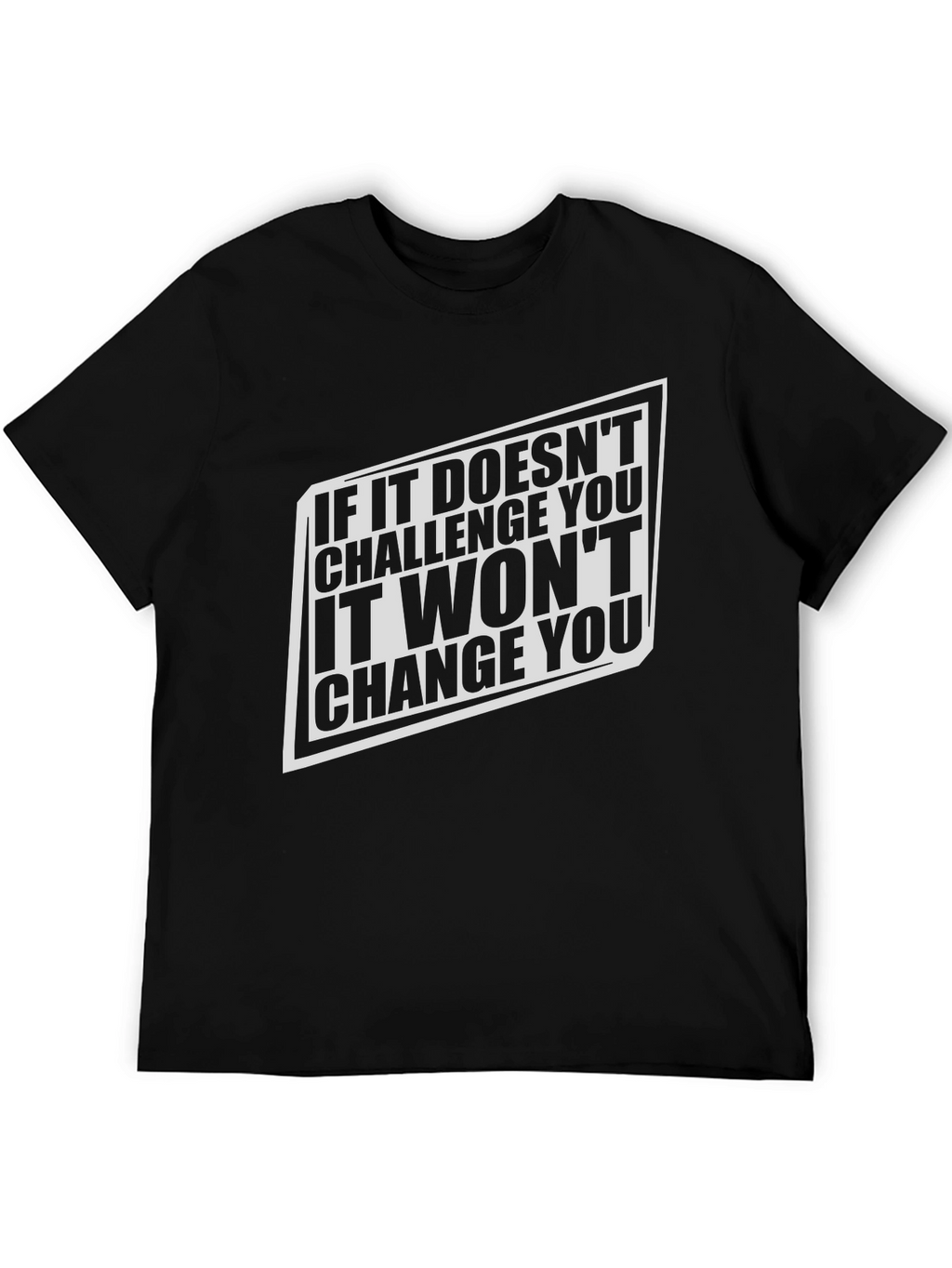 Challenge Changes You - Graphic Tee