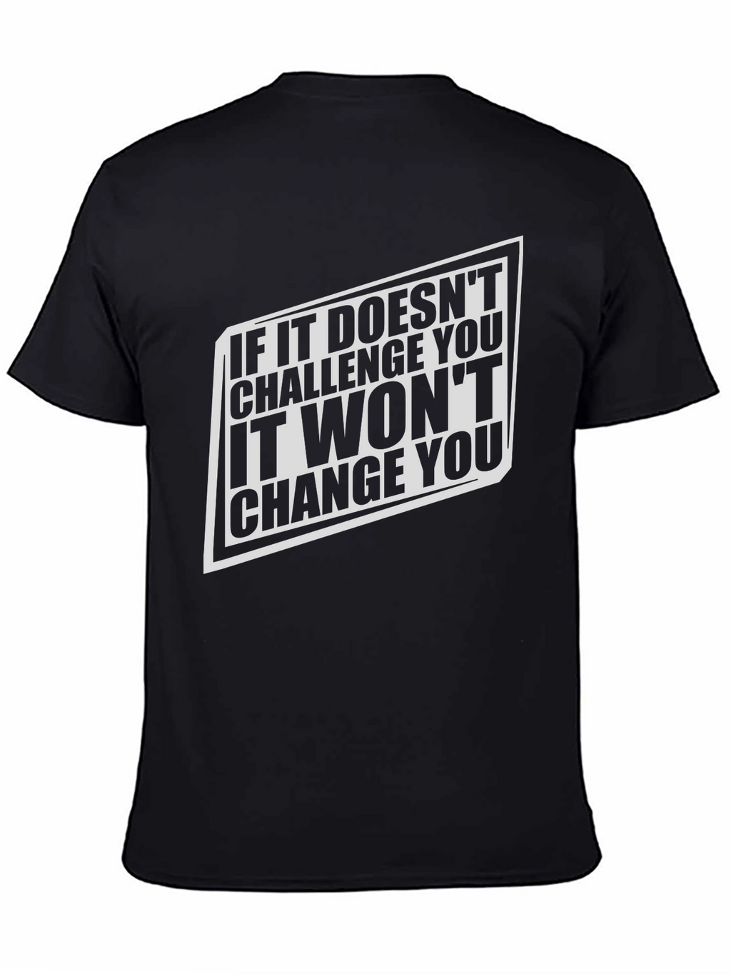 Challenge Changes You - Graphic Tee