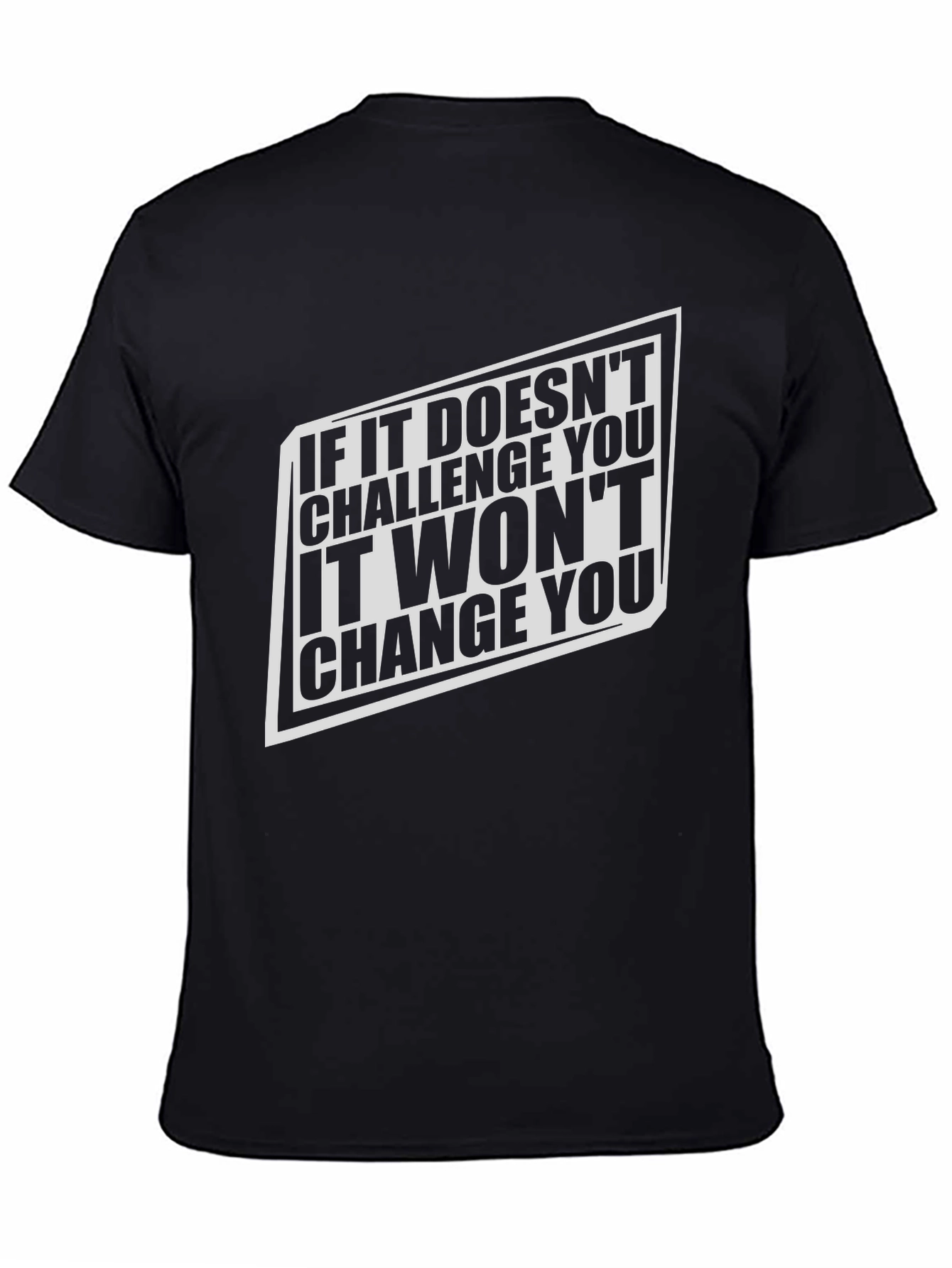 Challenge Changes You - Graphic Tee