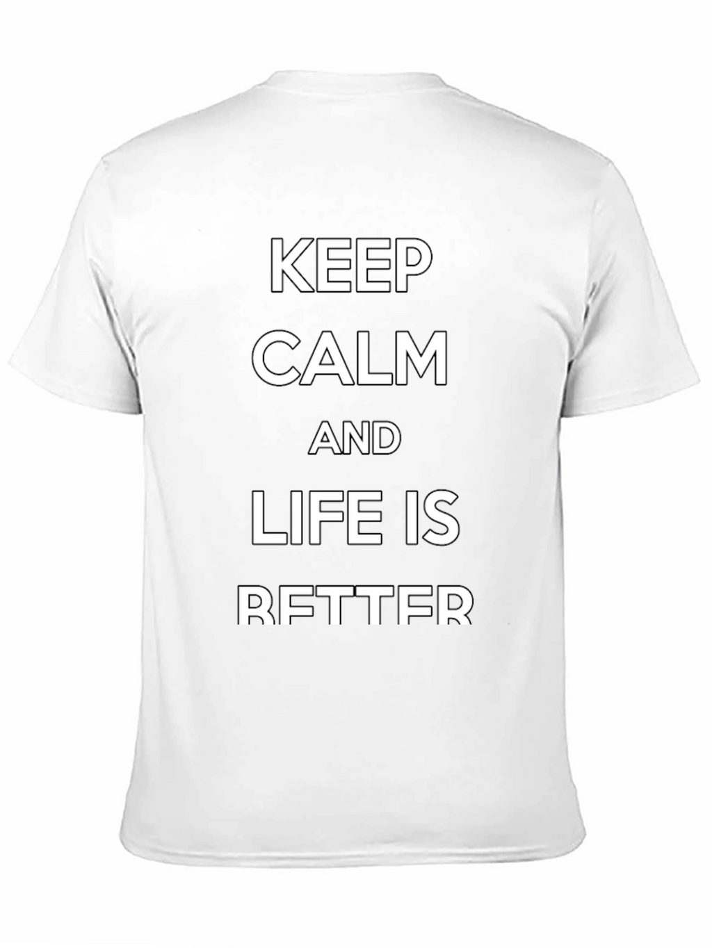 Keep Calm Funny Graphic Tee