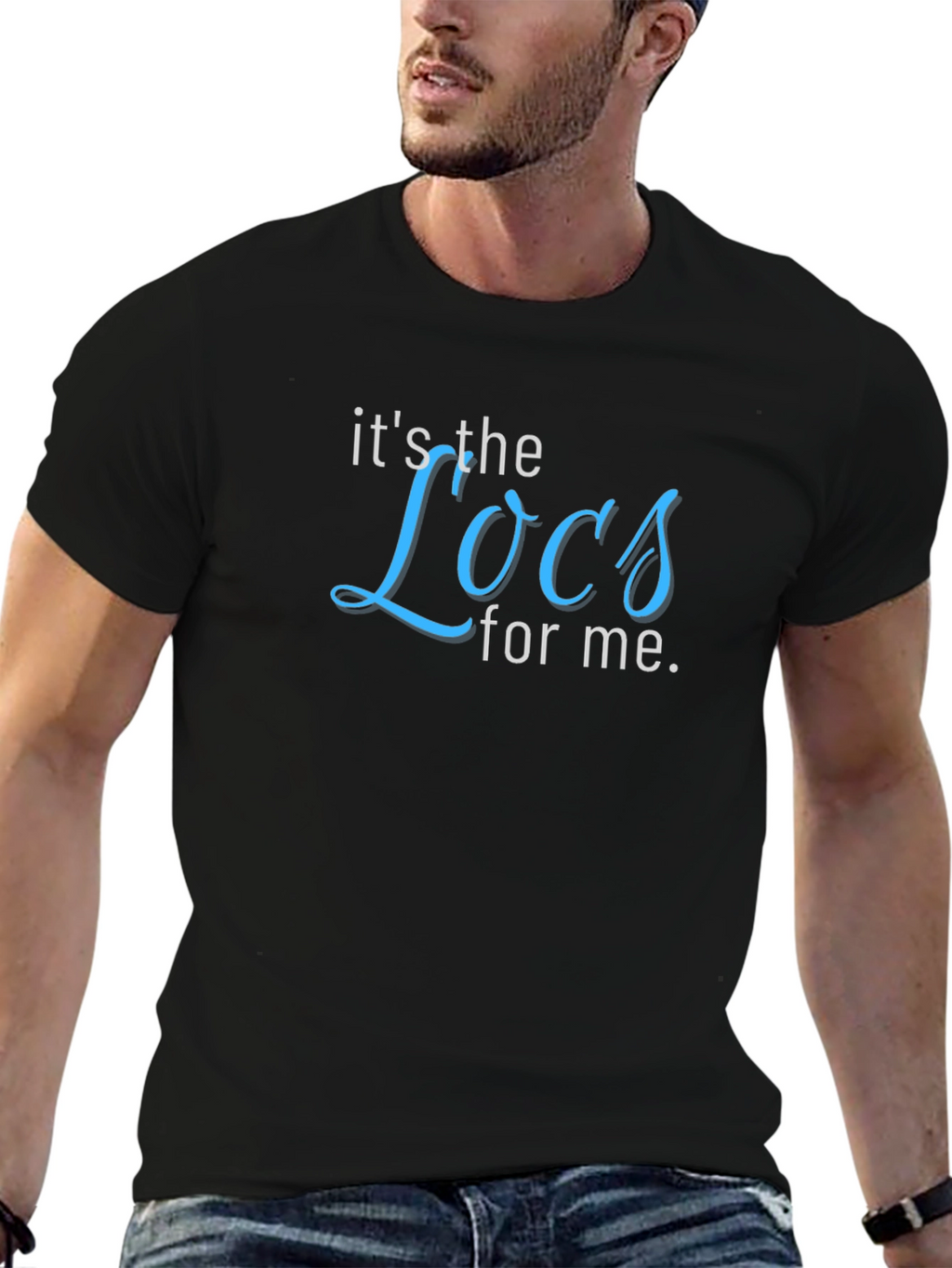 Its the Locs for Me T-Shirt