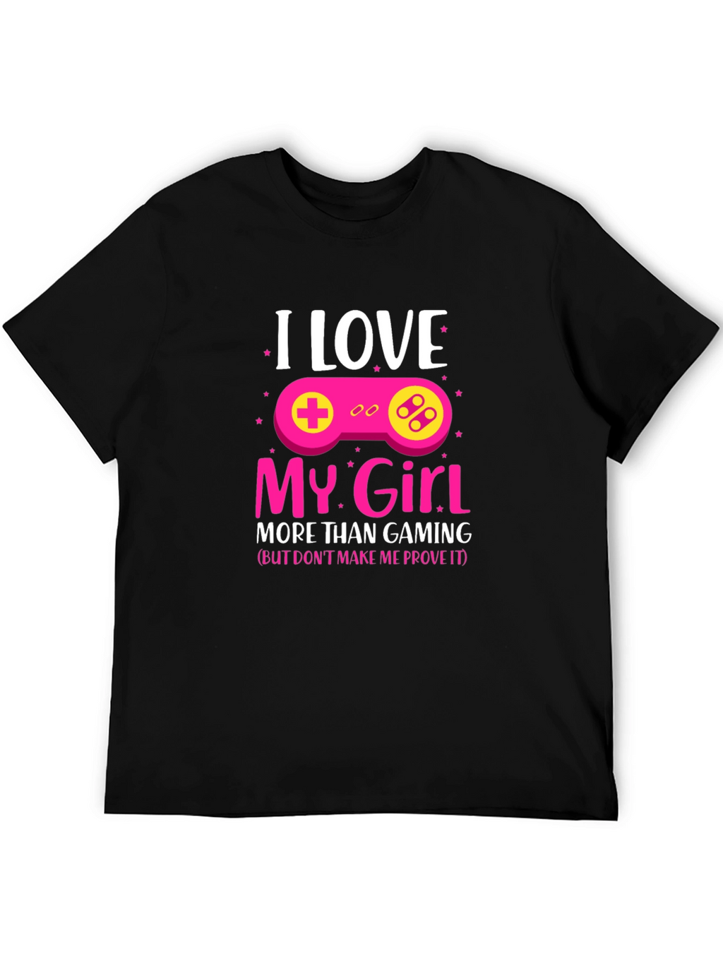 I Love My Girl Gamer T-Shirt