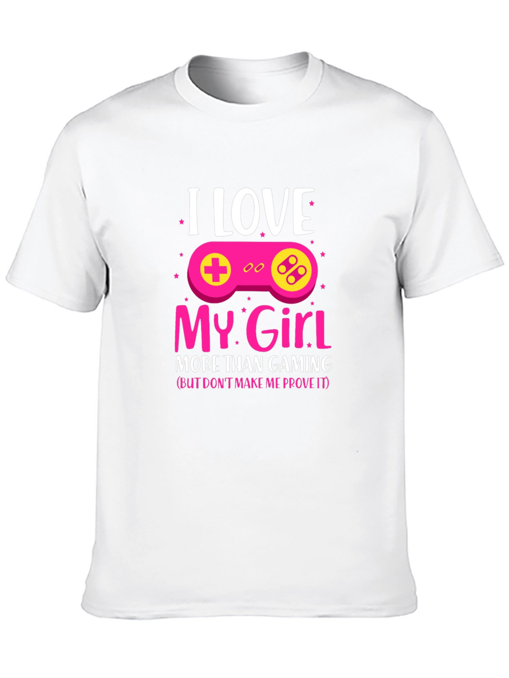 I Love My Girl Gamer T-Shirt