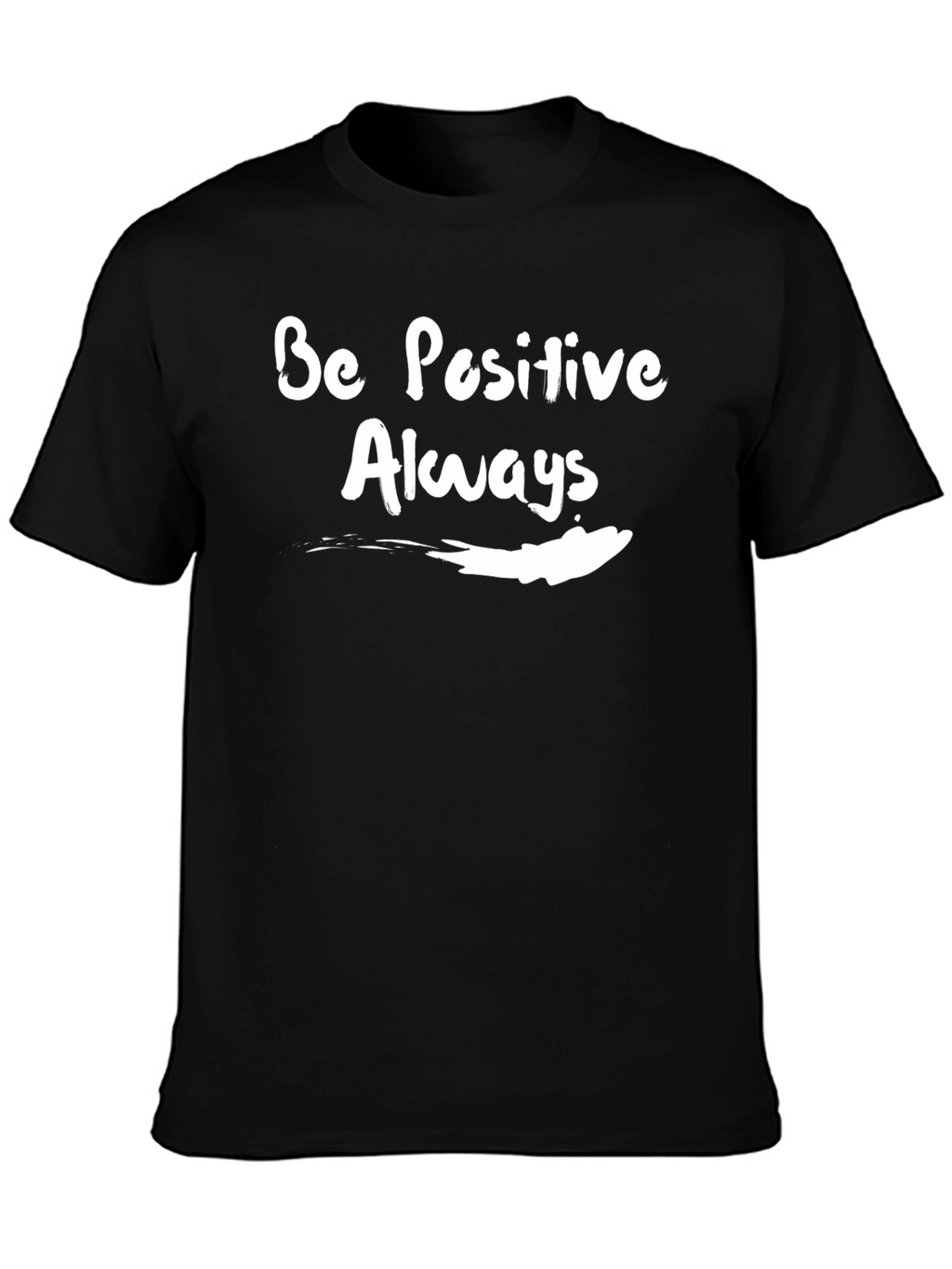 Be Positive Always Graphic T-Shirt