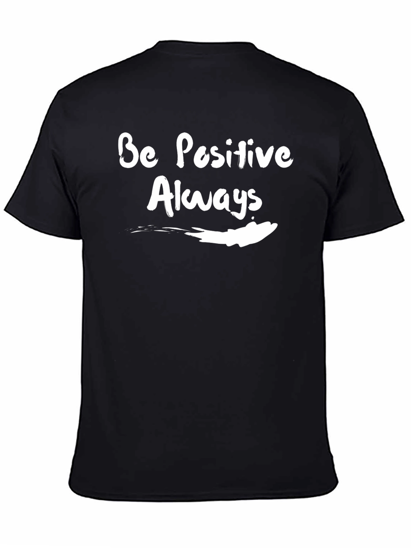 Be Positive Always Graphic T-Shirt