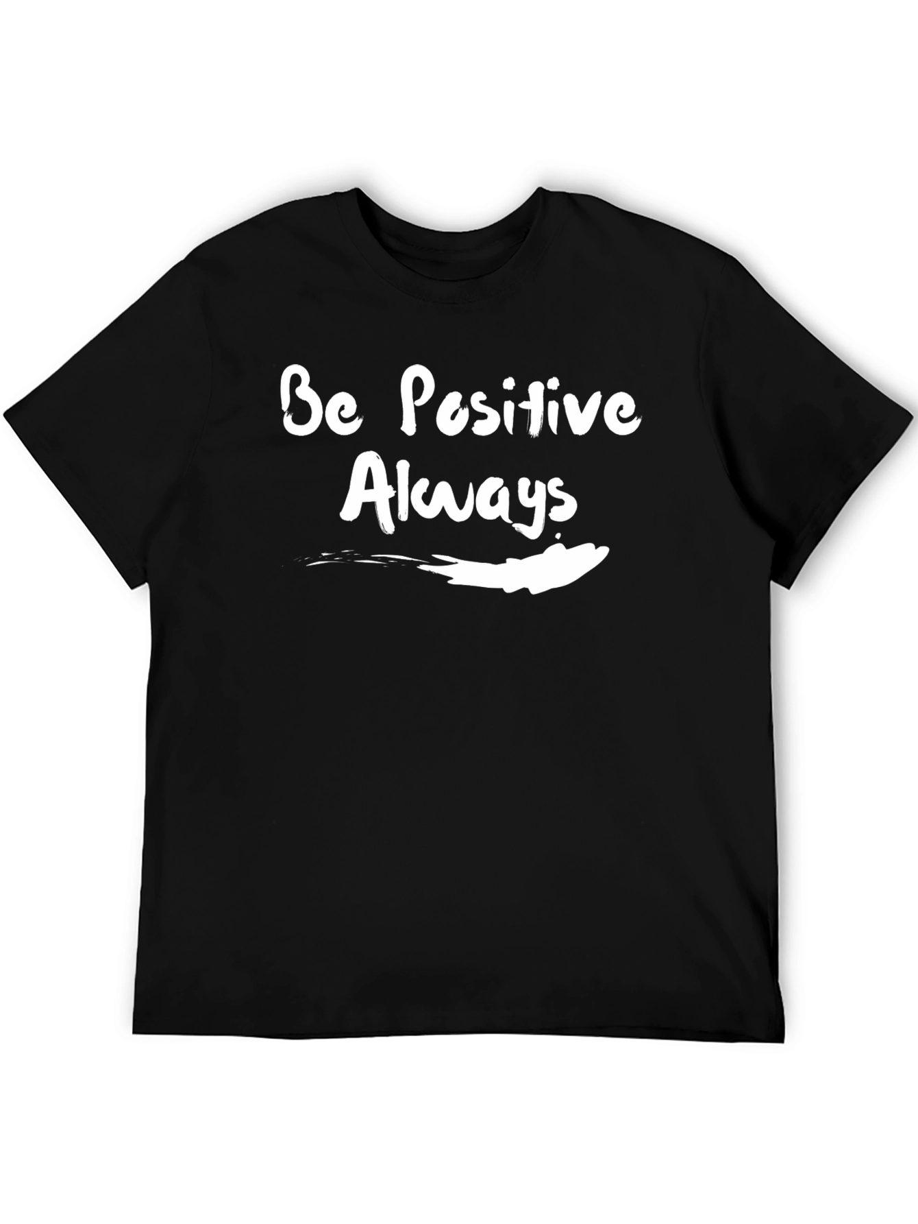 Be Positive Always Graphic T-Shirt