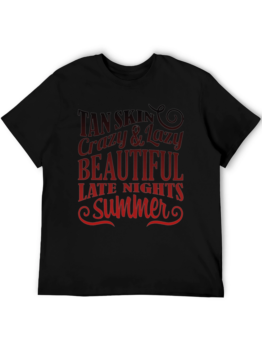 Tan Skin Crazy & Lazy Summer T-Shirt