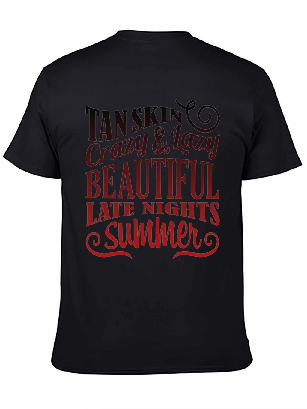 Tan Skin Crazy & Lazy Summer T-Shirt