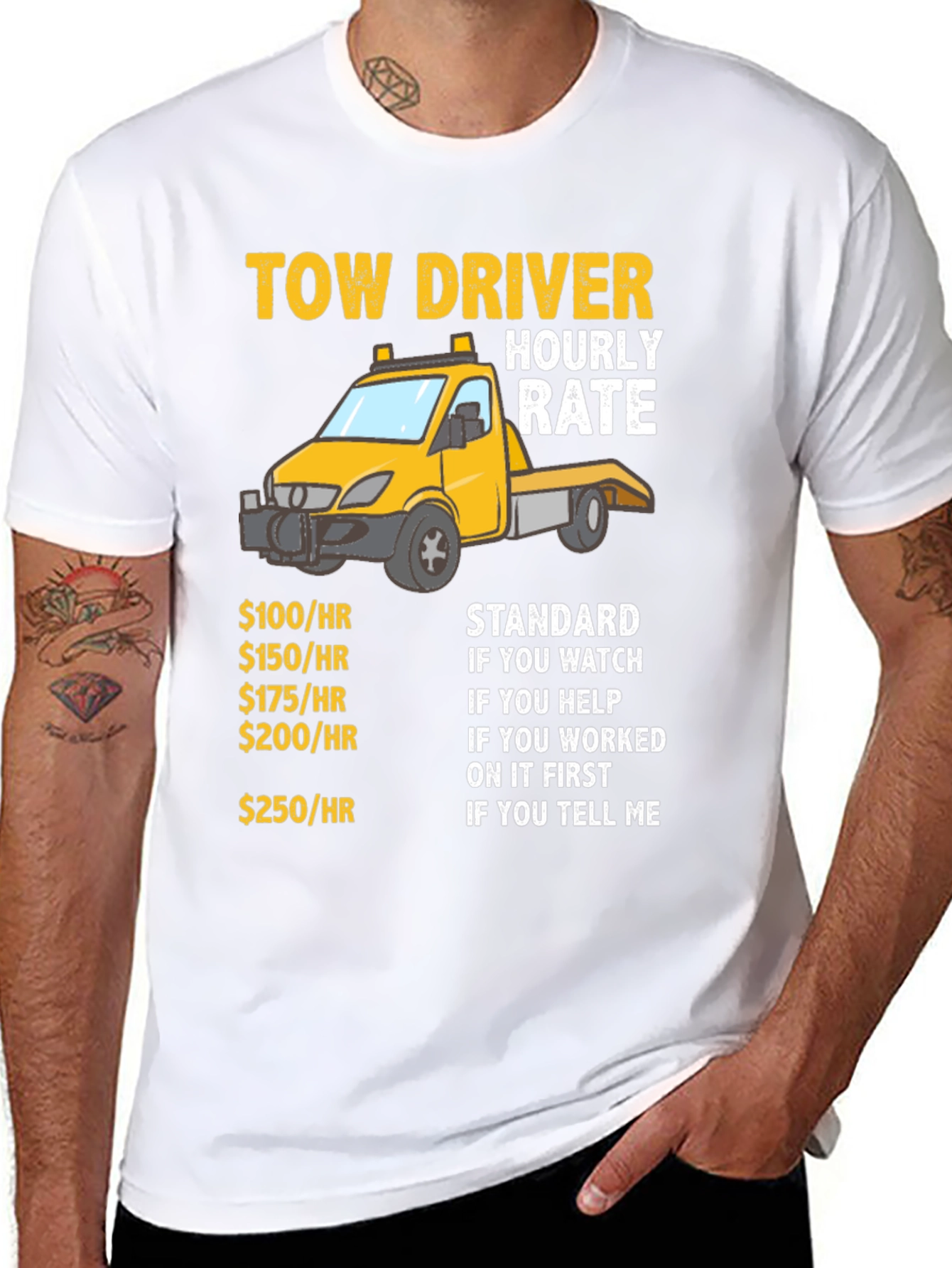 Tow Driver Hourly Rate Funny Graphic T-Shirt