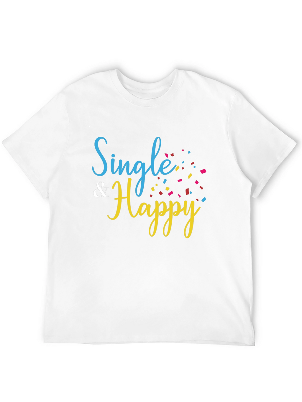 Single & Happy Black T-Shirt