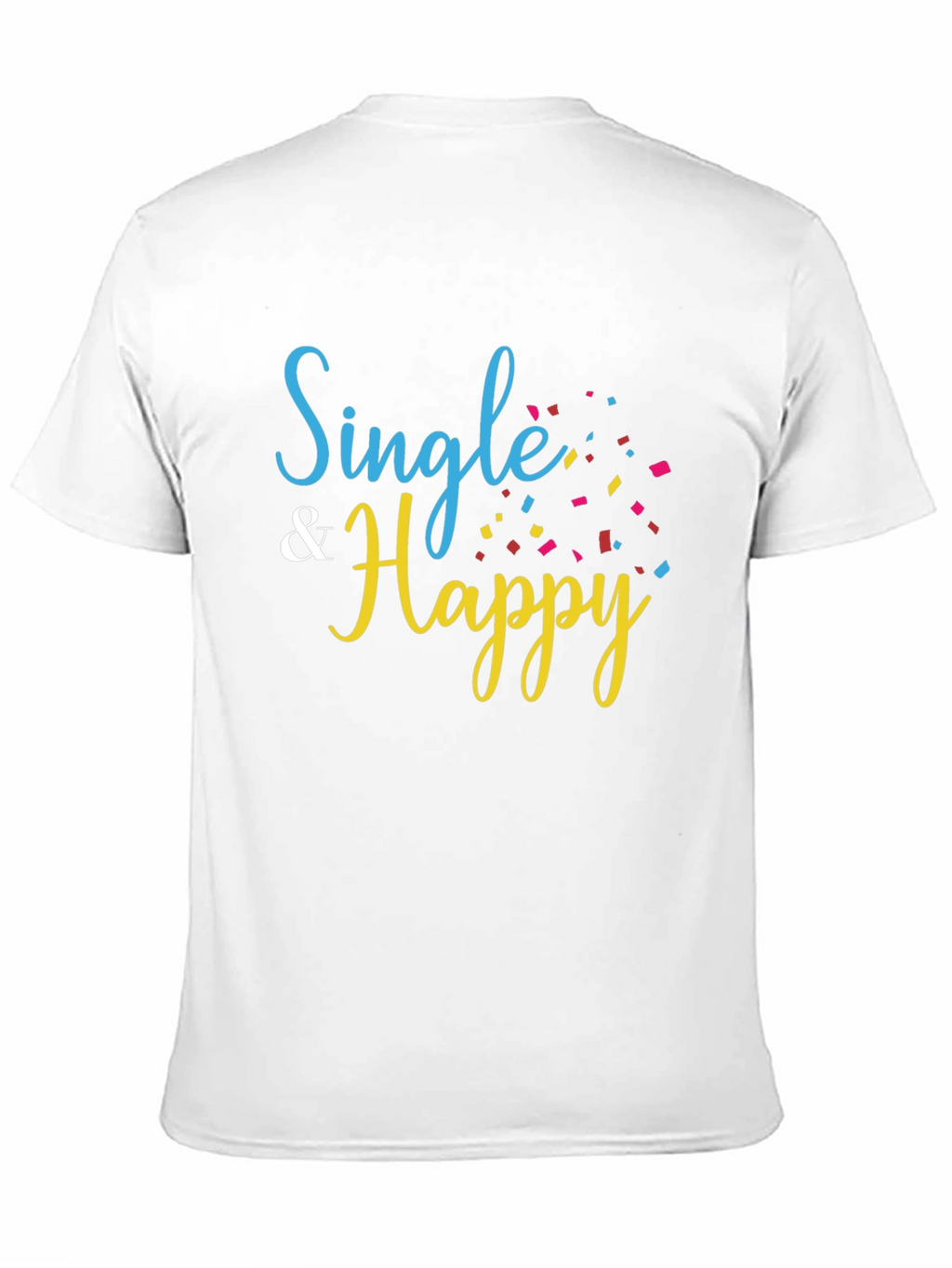 Single & Happy Black T-Shirt