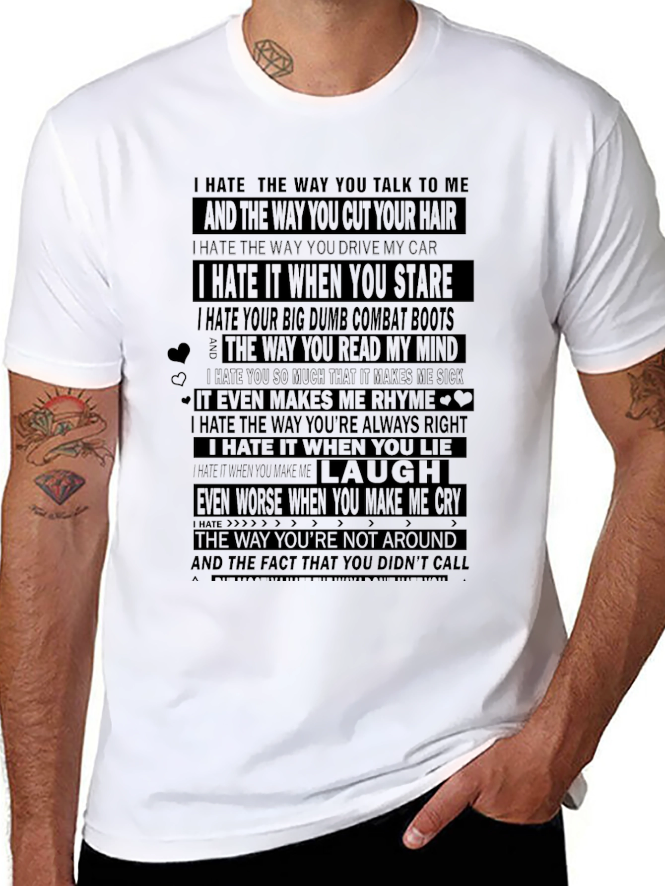 I Hate Everything About You Graphic Tee