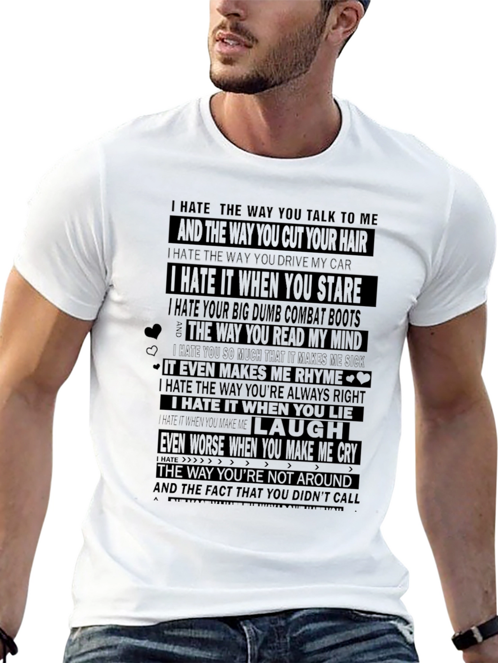 I Hate Everything About You Graphic Tee