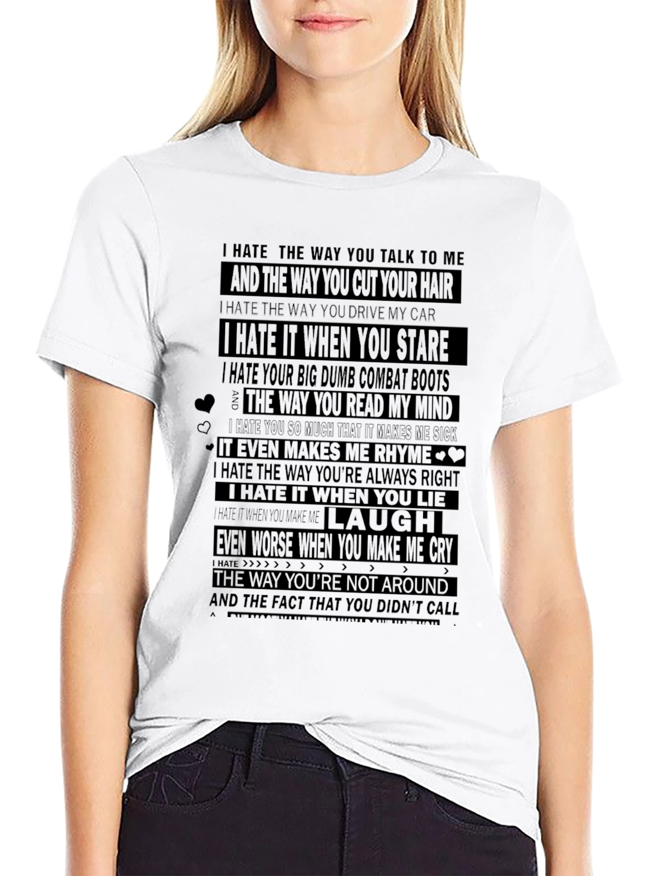 I Hate Everything About You Graphic Tee