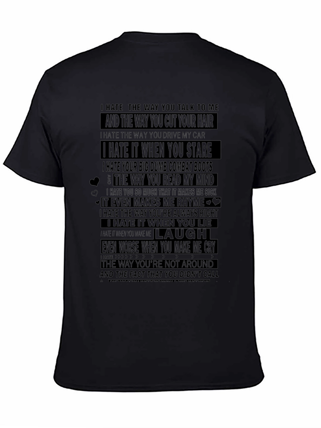 I Hate Everything About You Graphic Tee