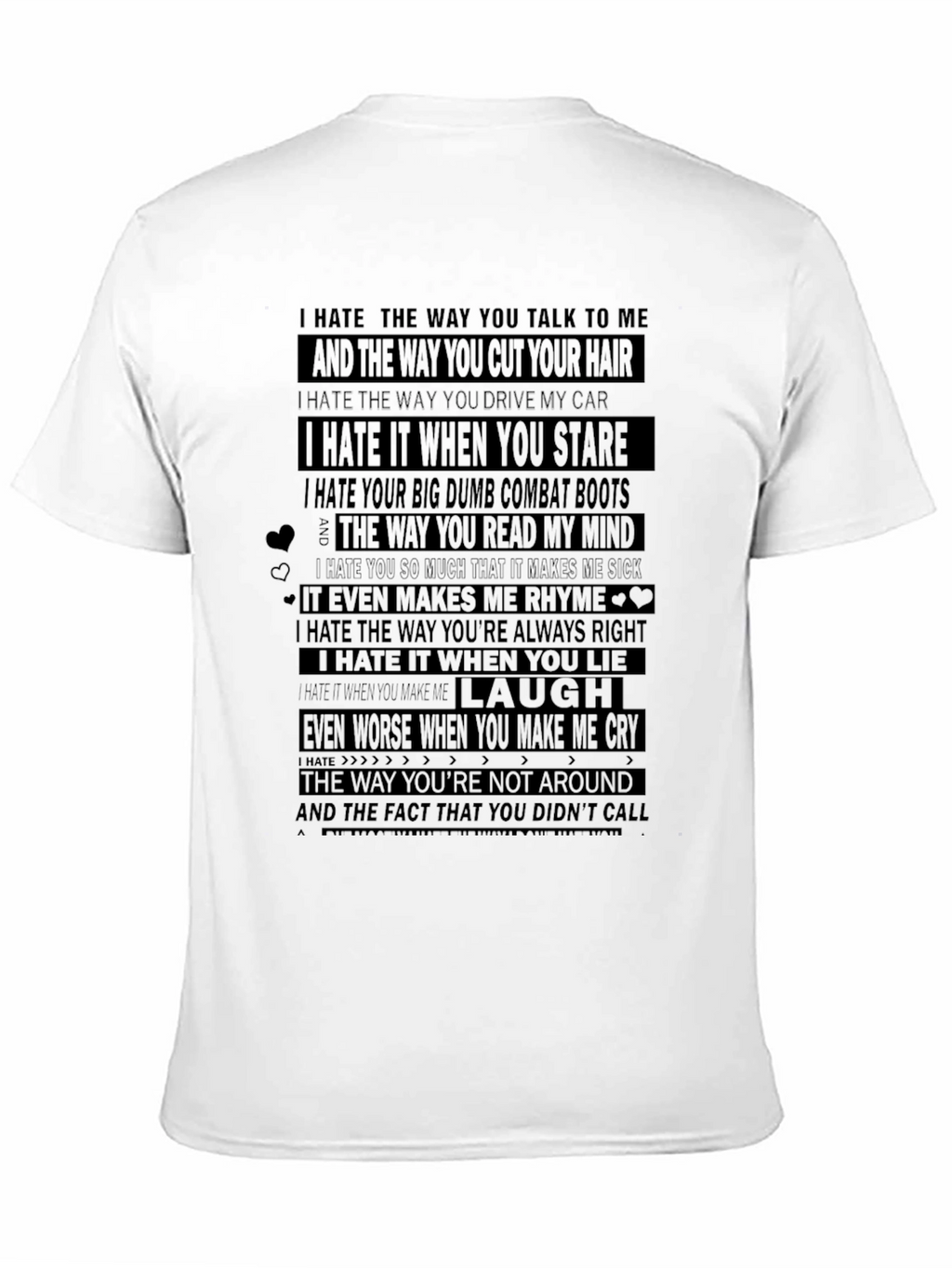 I Hate Everything About You Graphic Tee