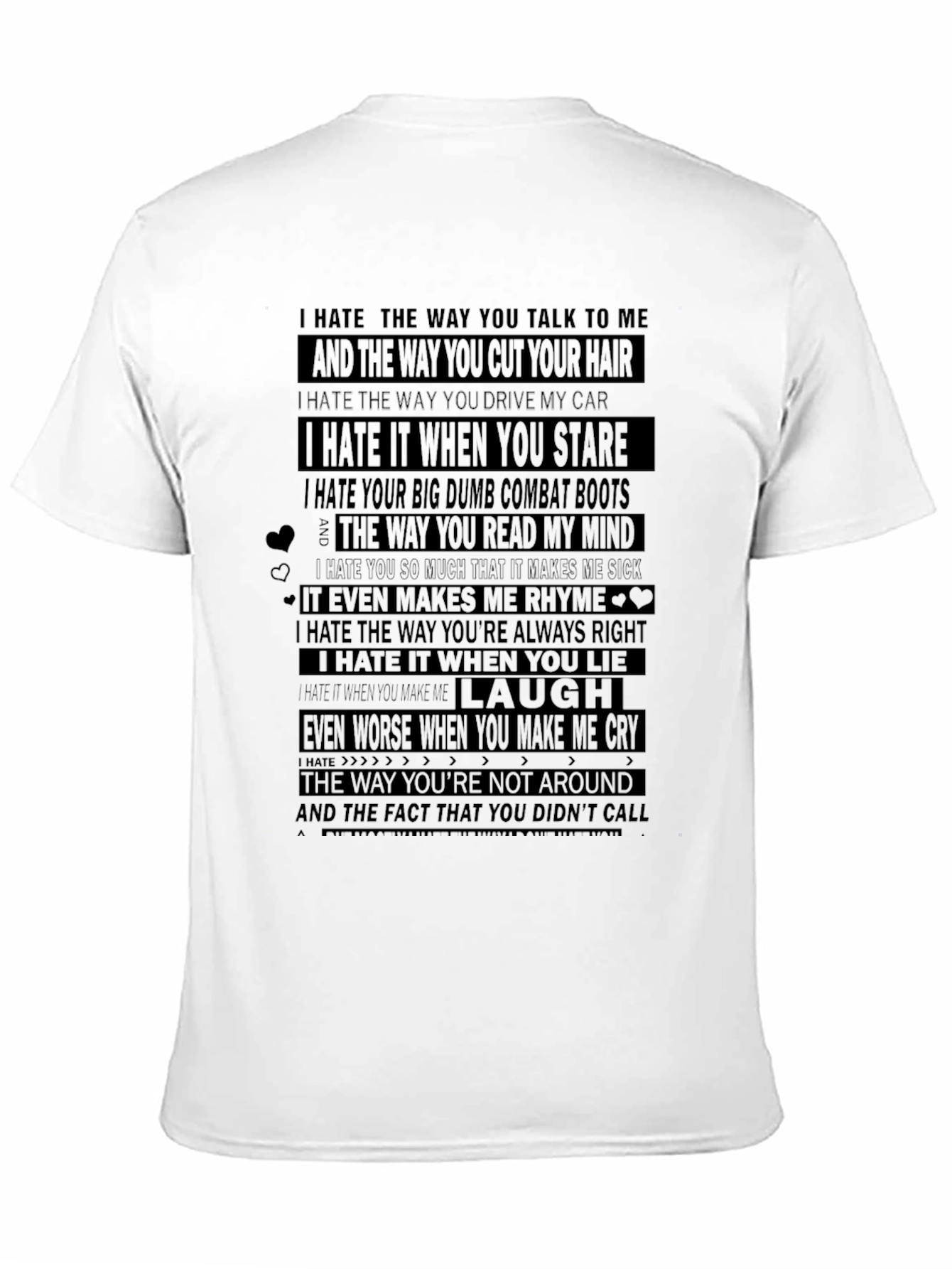 I Hate Everything About You Graphic Tee
