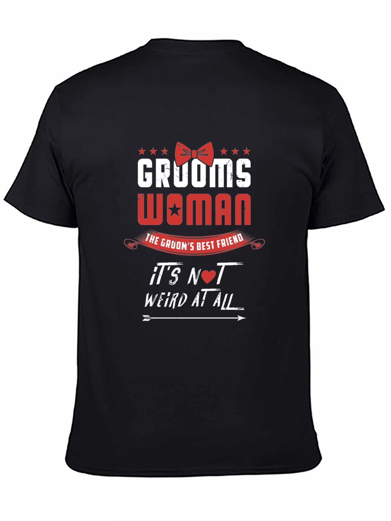 Grooms Woman T-Shirt - Best Friend Wedding Apparel