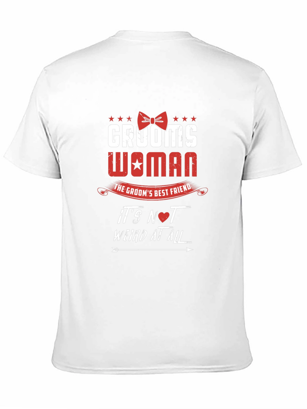 Grooms Woman T-Shirt - Best Friend Wedding Apparel