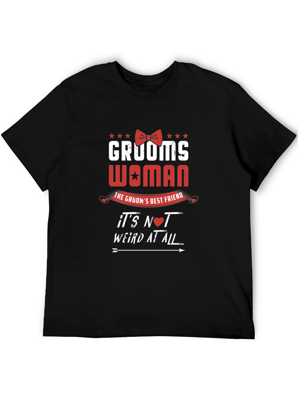 Grooms Woman T-Shirt - Best Friend Wedding Apparel