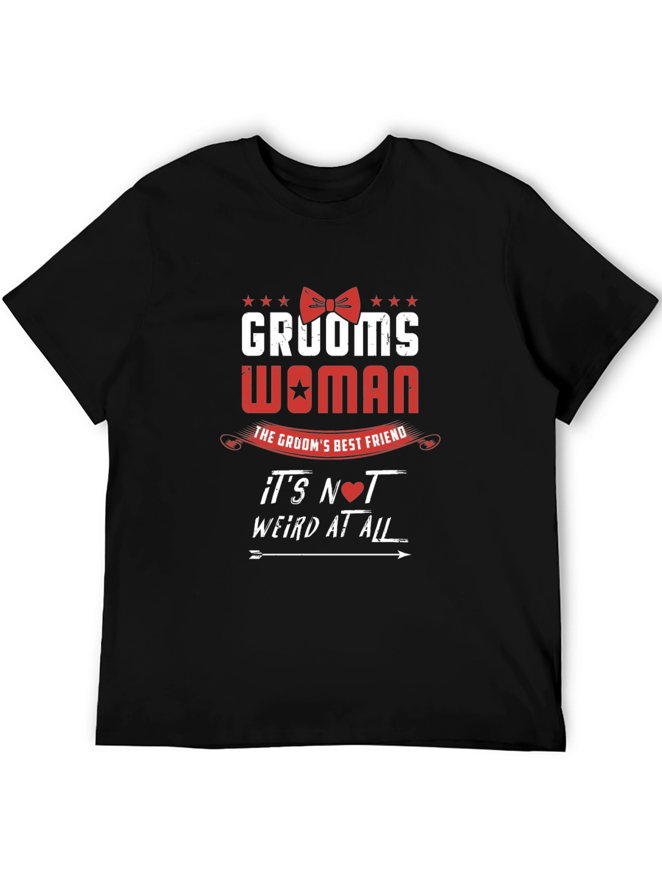 Grooms Woman T-Shirt - Best Friend Wedding Apparel