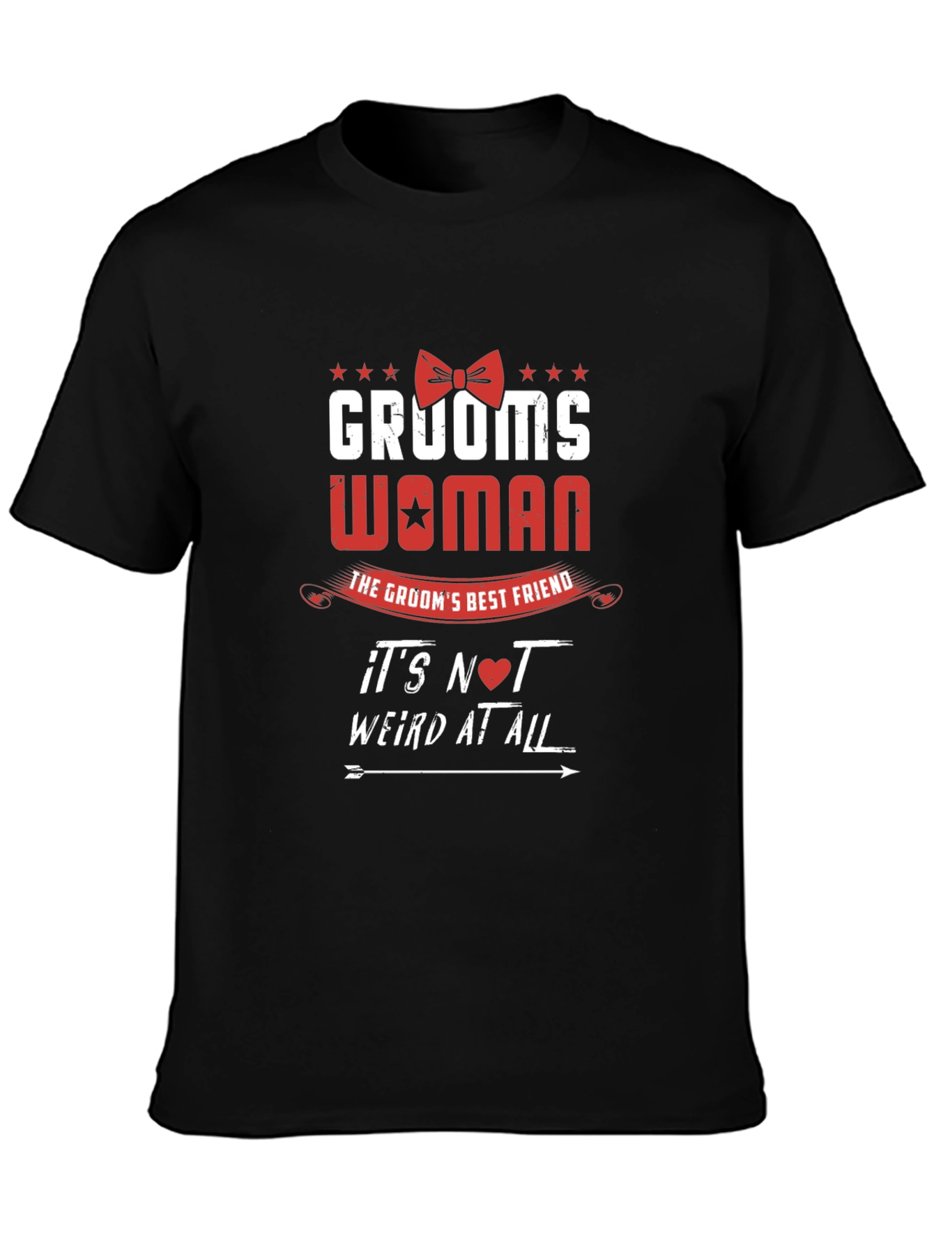 Grooms Woman T-Shirt - Best Friend Wedding Apparel