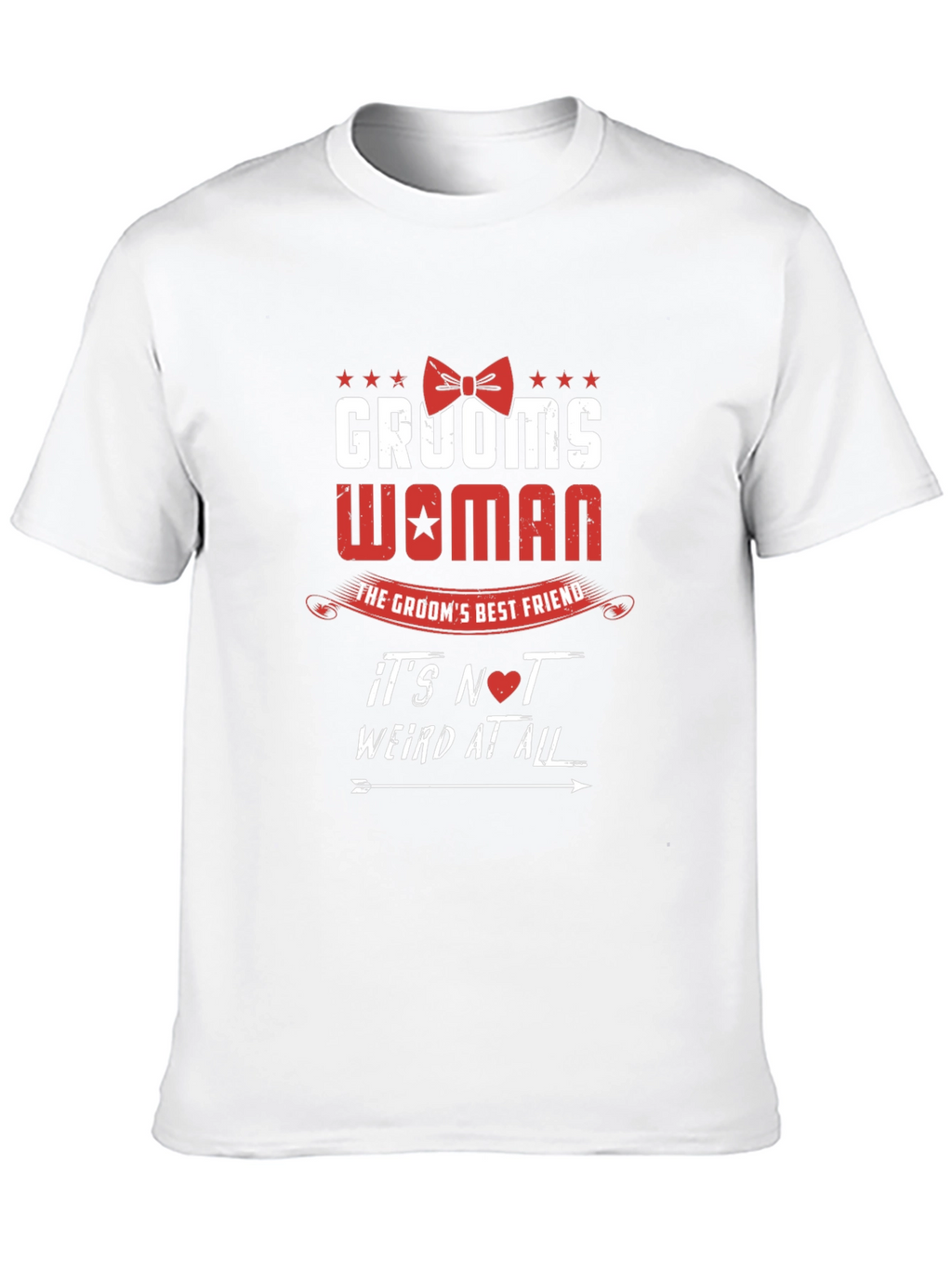 Grooms Woman T-Shirt - Best Friend Wedding Apparel