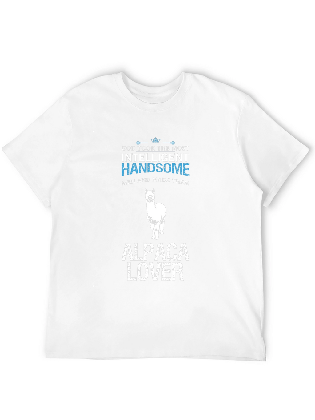 Alpaca Lover T-Shirt - Intelligent Handsome Mens Tee