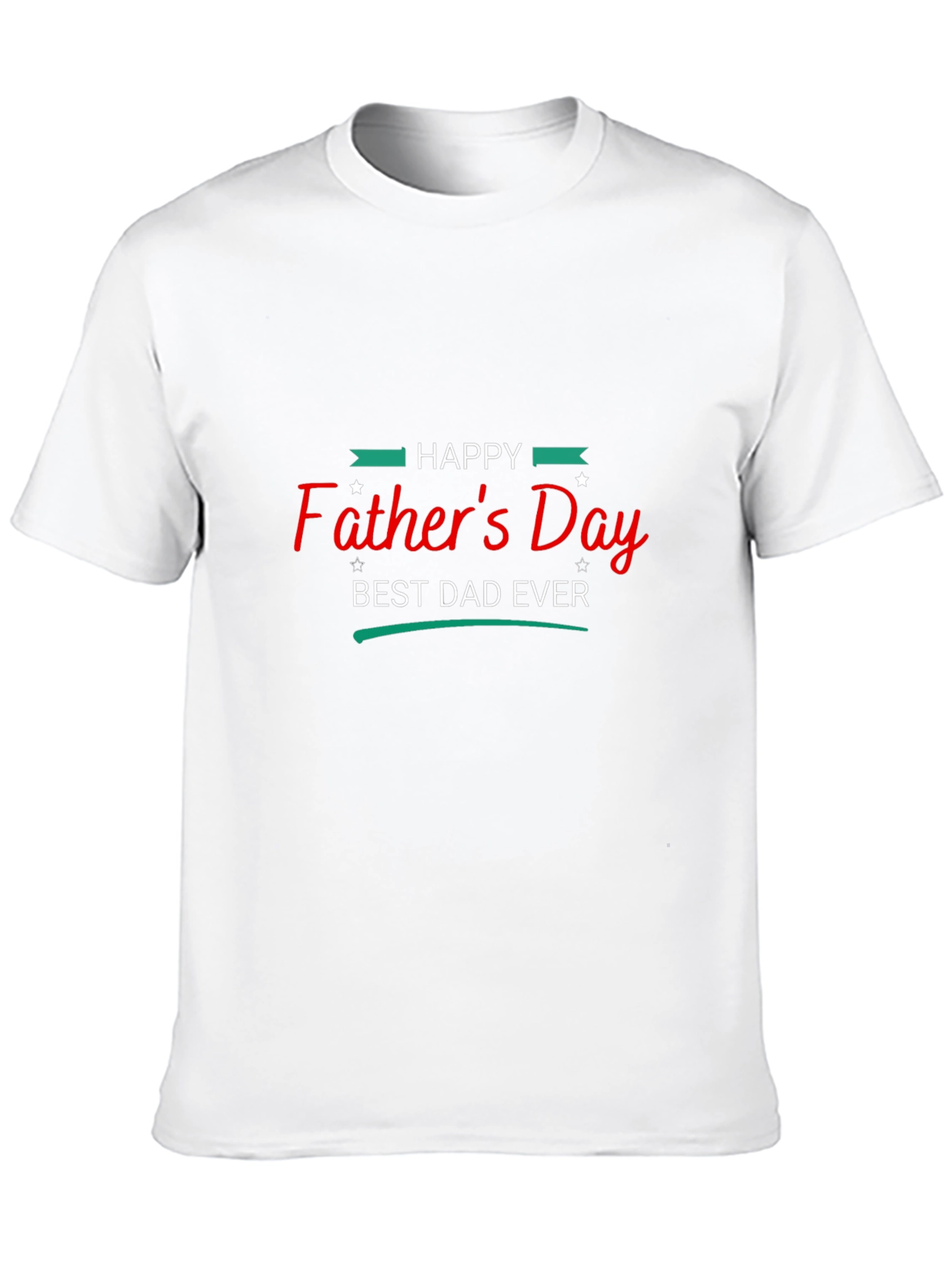 Happy Fathers Day Best Dad Ever T-Shirt