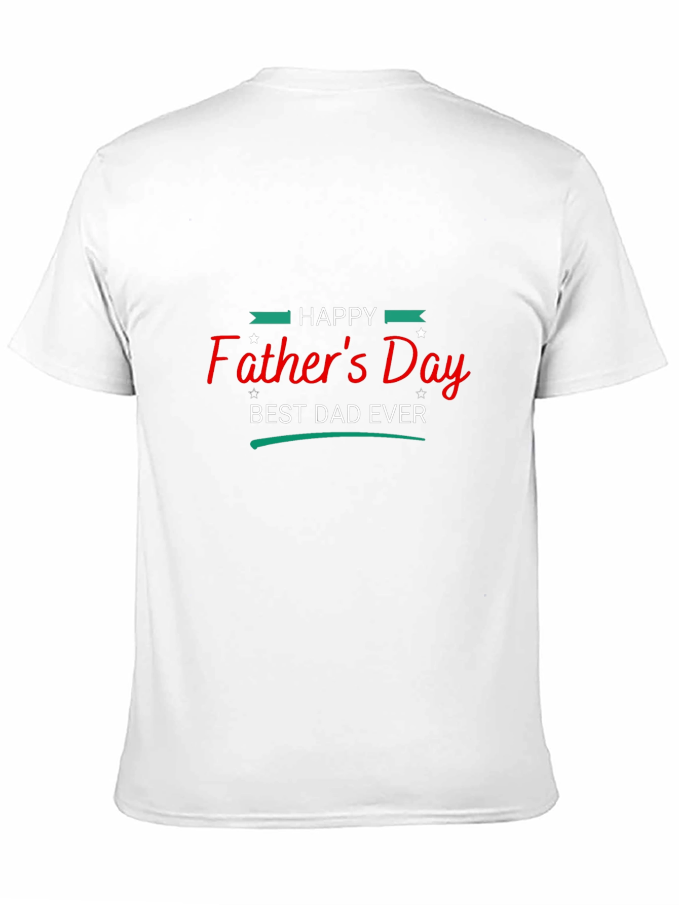 Happy Fathers Day Best Dad Ever T-Shirt