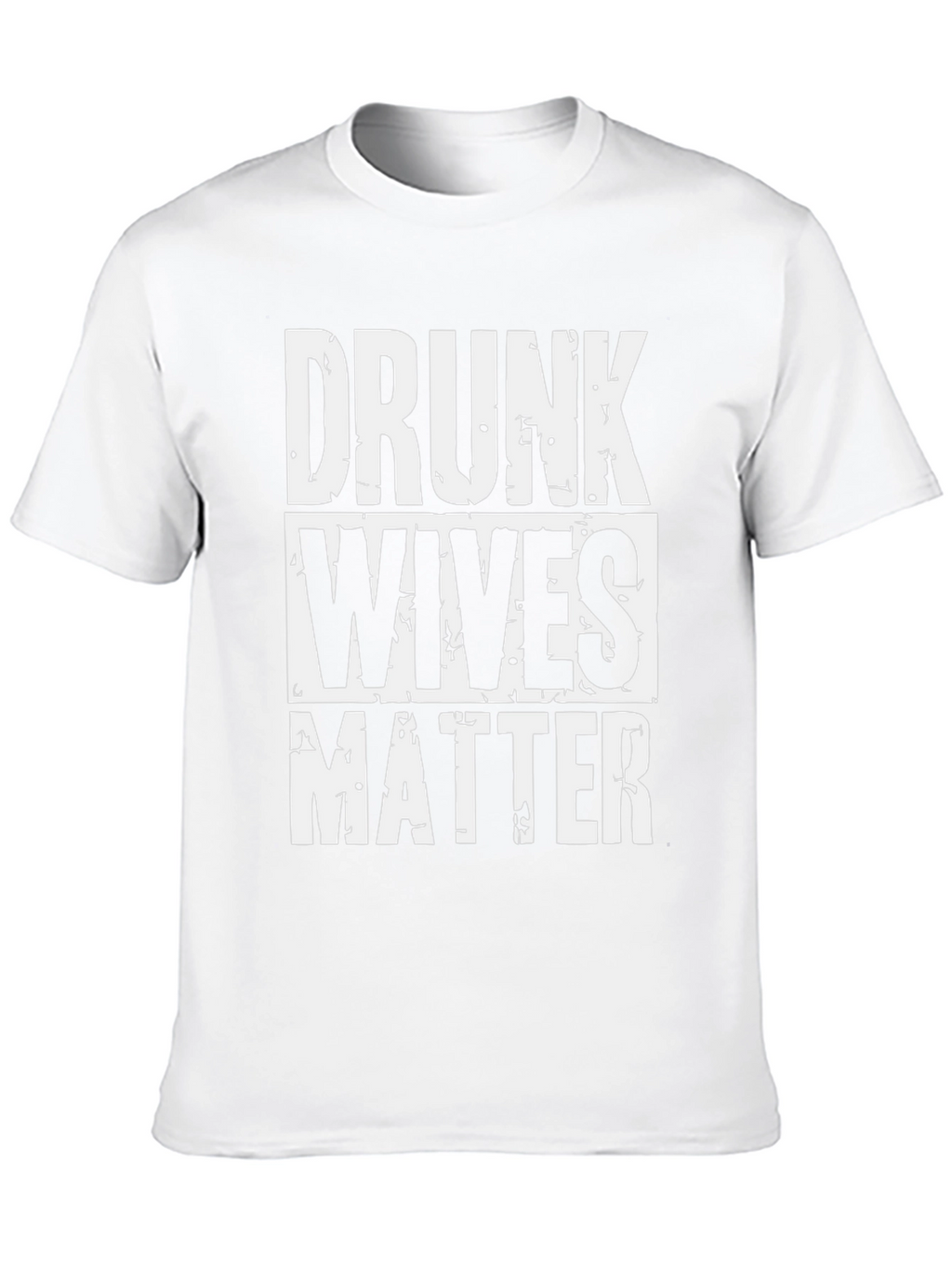 Drunk Wives Matter Graphic T-Shirt