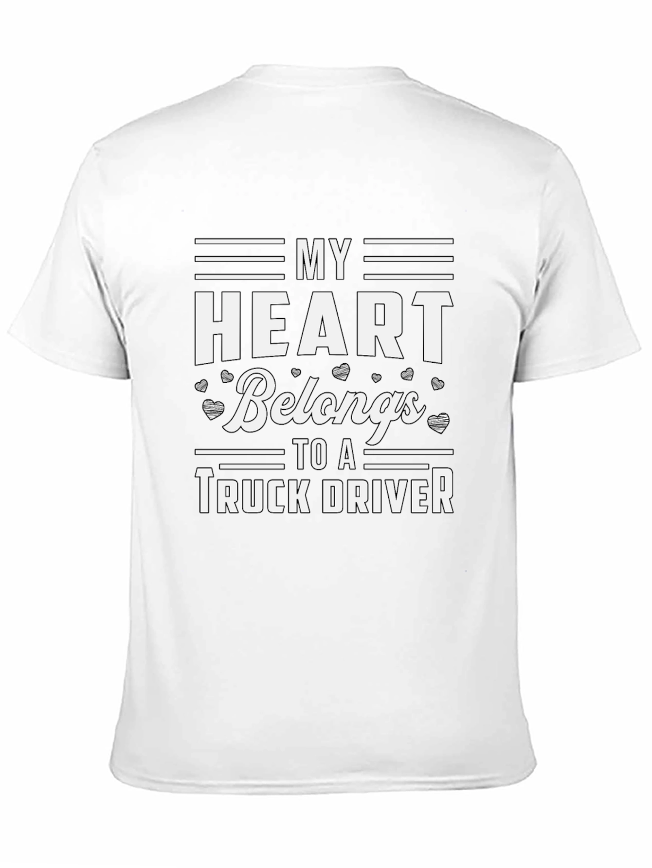 My Heart Belongs To A Truck Driver T-Shirt