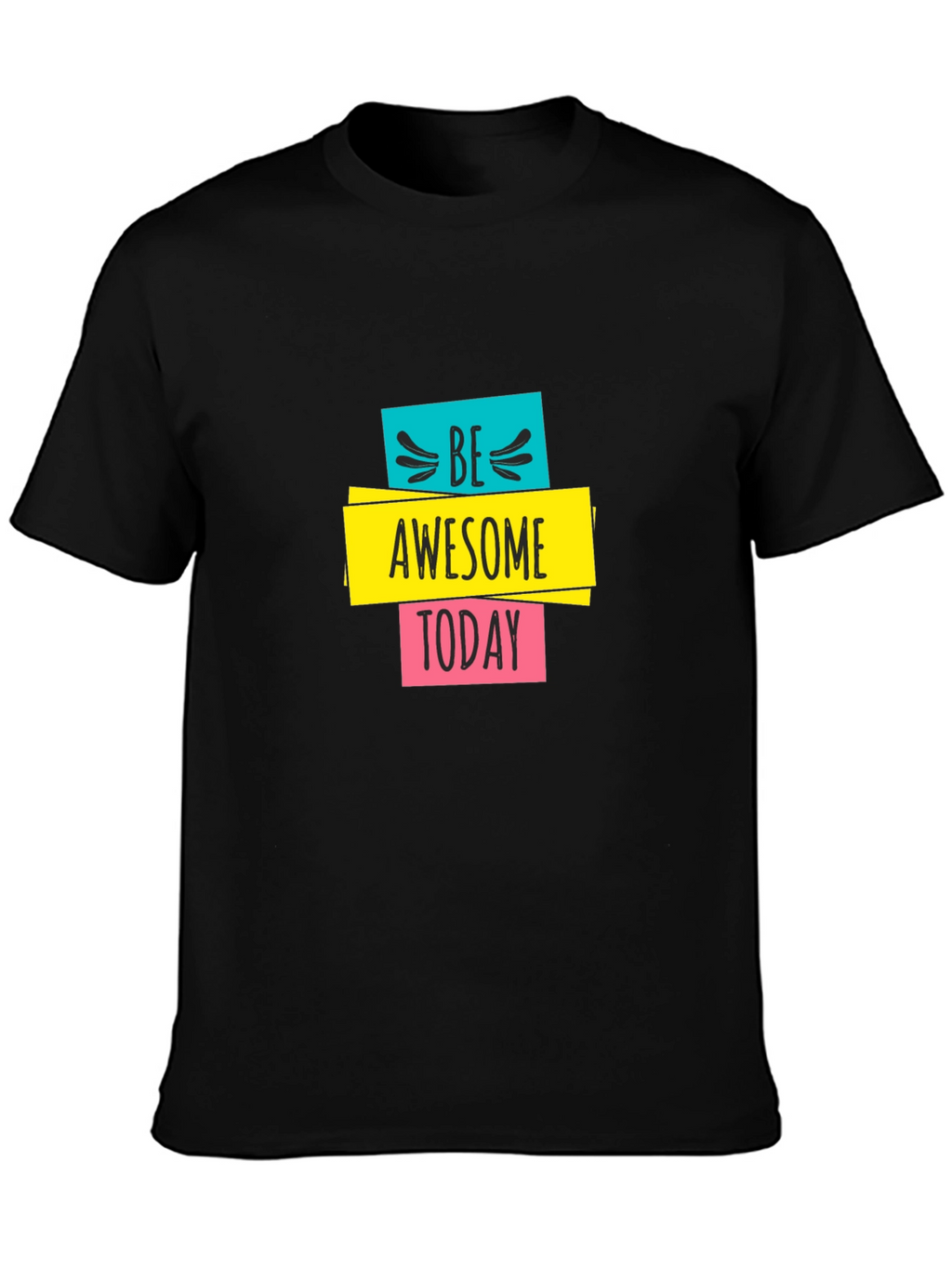 Be Awesome Today Graphic Black T-Shirt