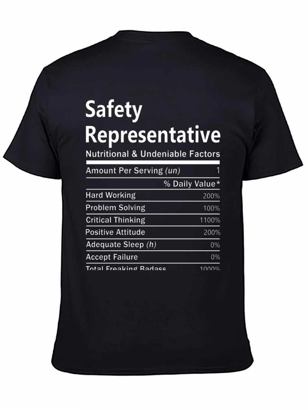 Safety Representative T-Shirt: Nutritional Facts