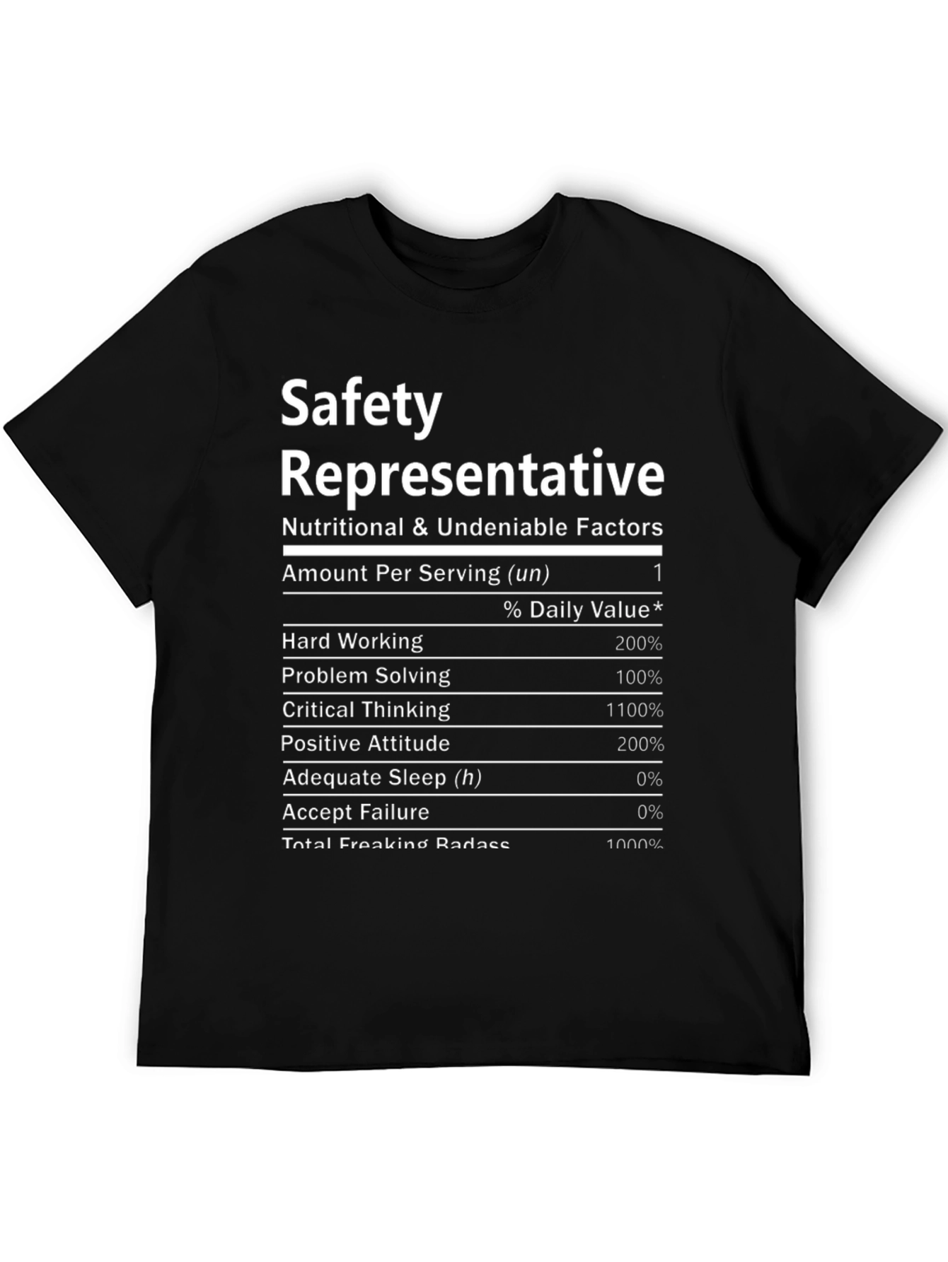 Safety Representative T-Shirt: Nutritional Facts