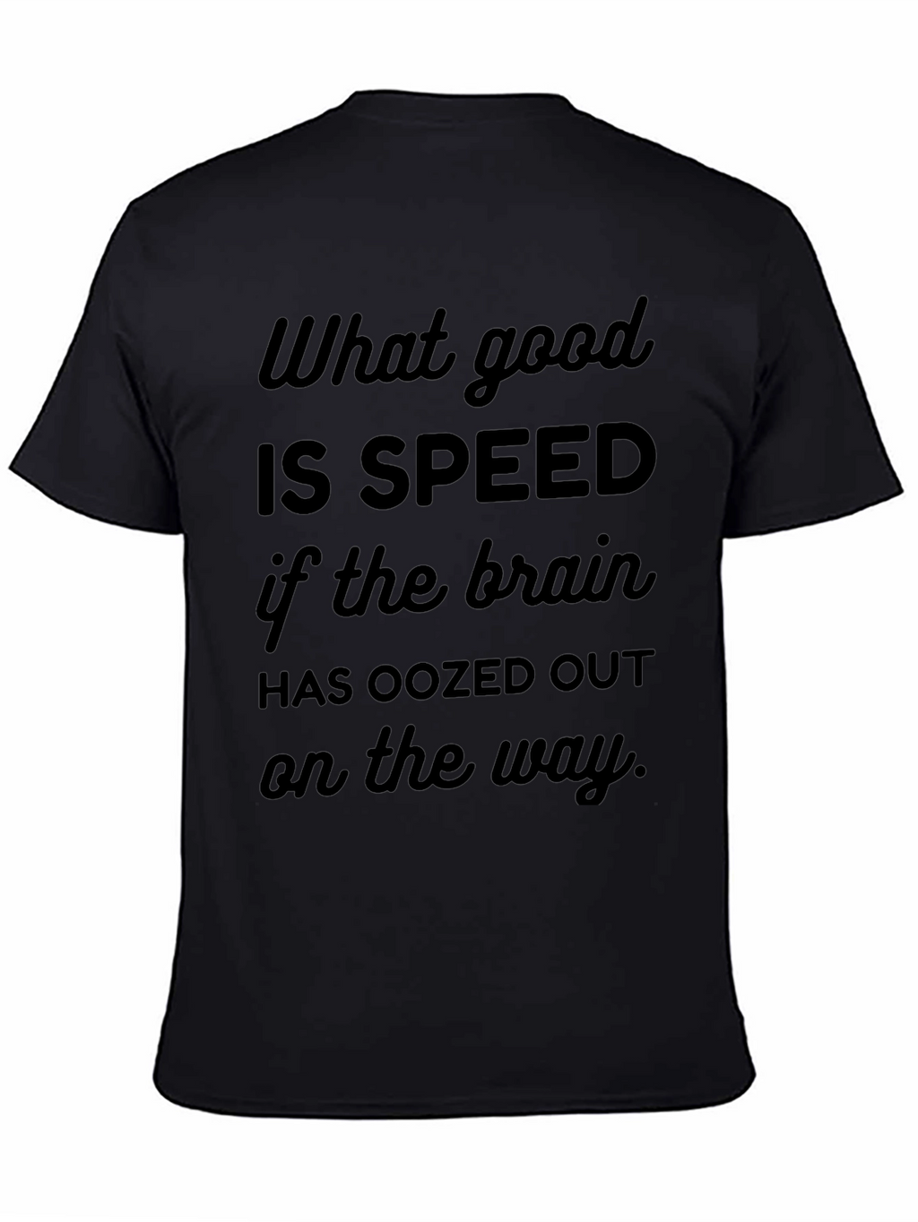 Speed T-Shirt: Brain Humor Tee