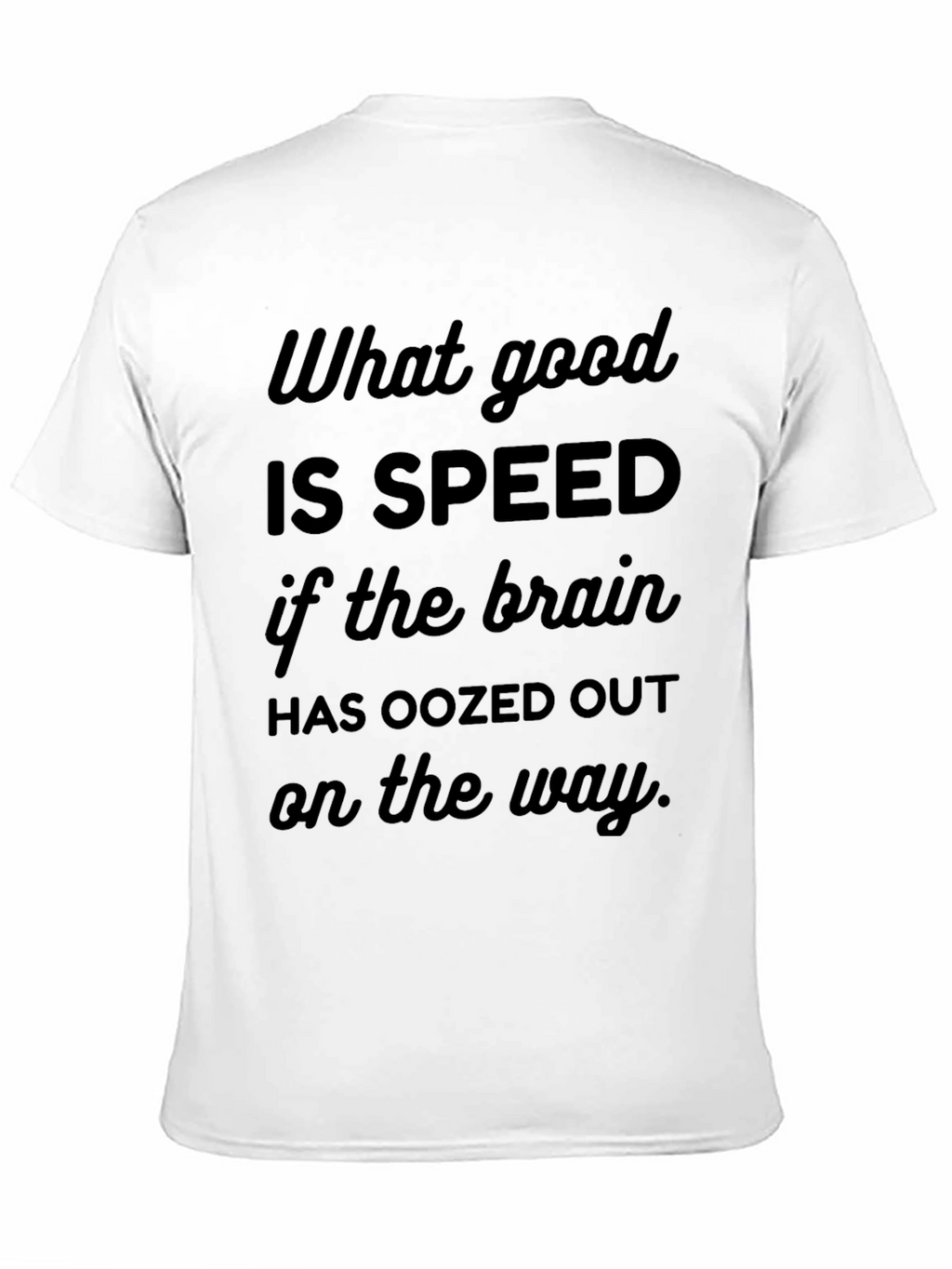 Speed T-Shirt: Brain Humor Tee