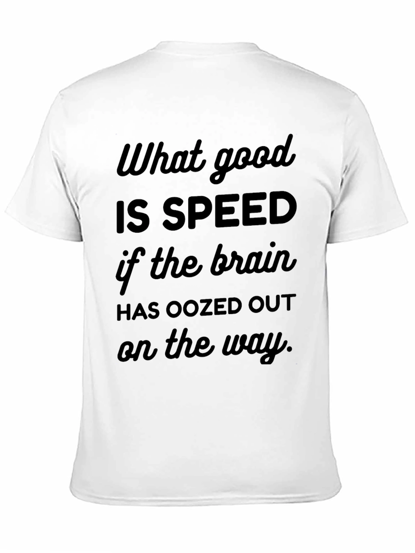 Speed T-Shirt: Brain Humor Tee