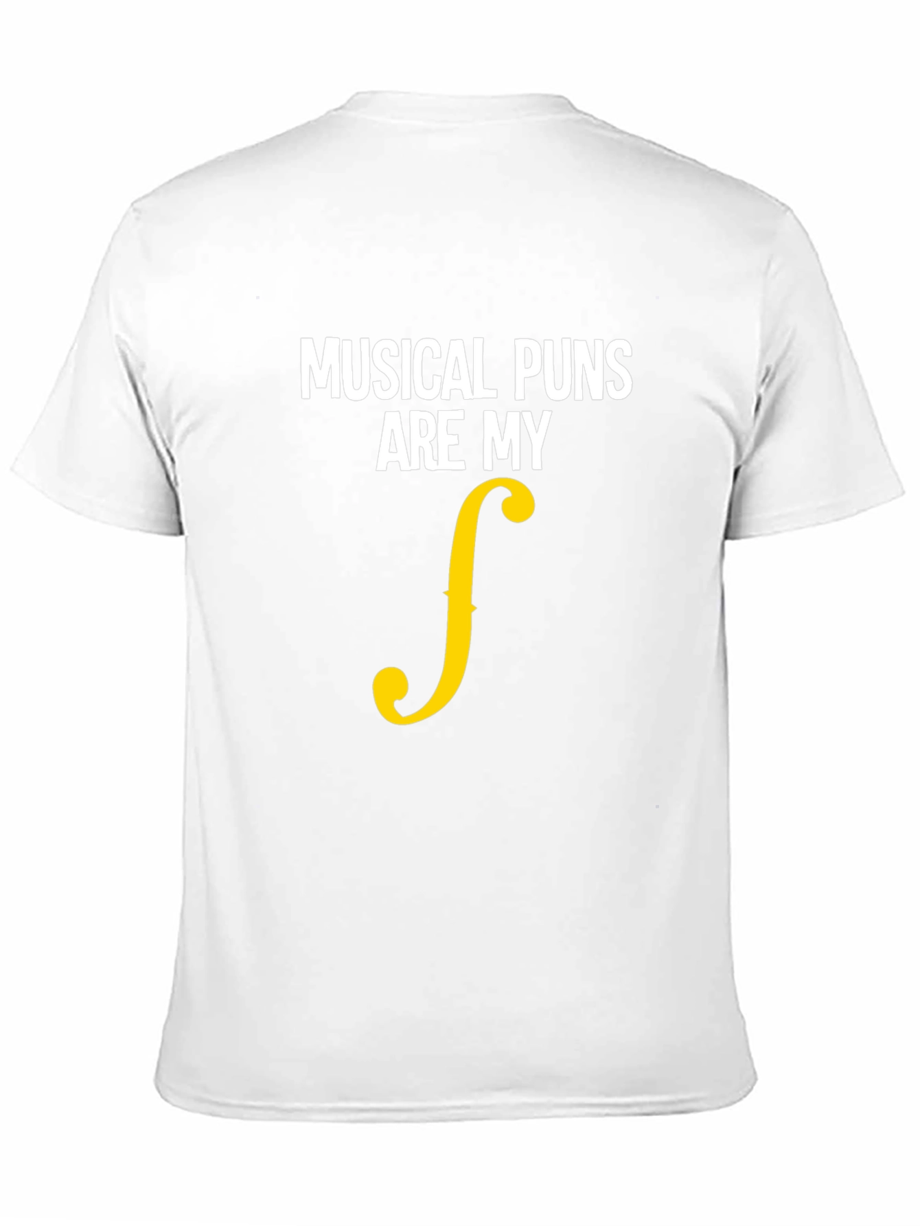 Musical Puns Are My Forte Funny T-Shirt