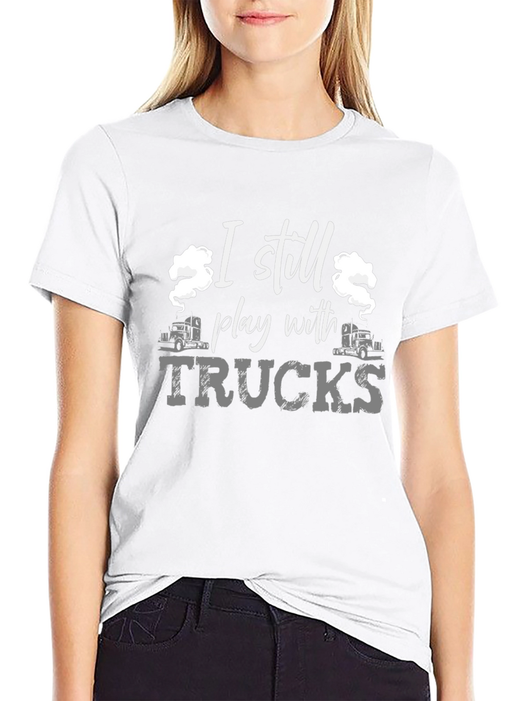 I Still Play With Trucks Black T-Shirt