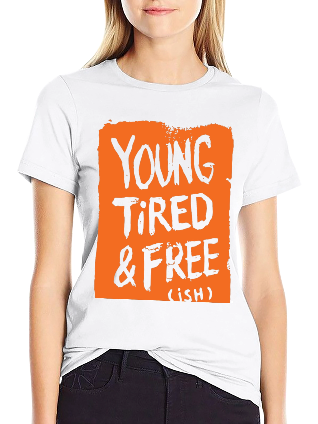 Young Tired & Free (ish) Graphic T-Shirt